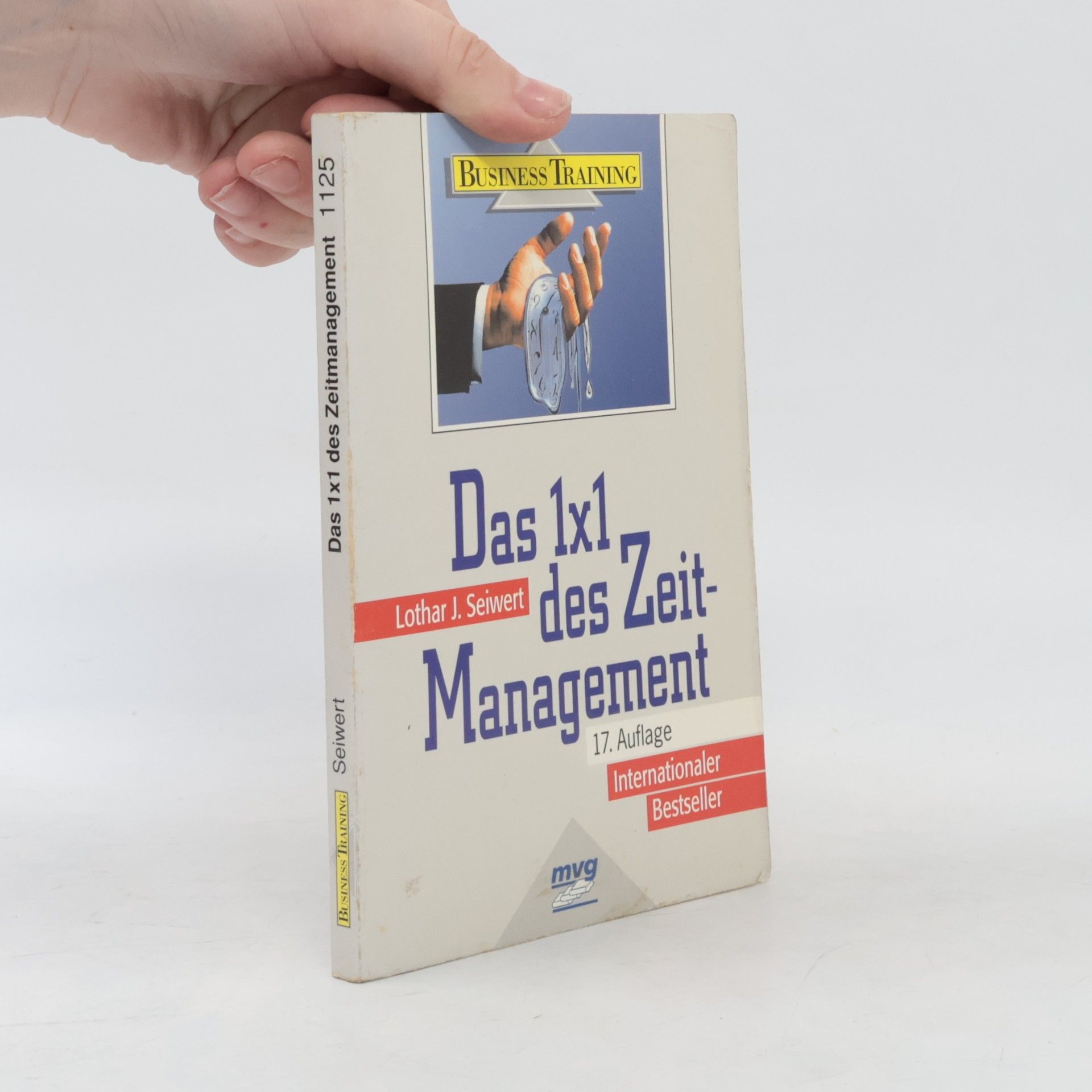 Lothar Seiwert Das 1 x 1 des Zeitmanagement