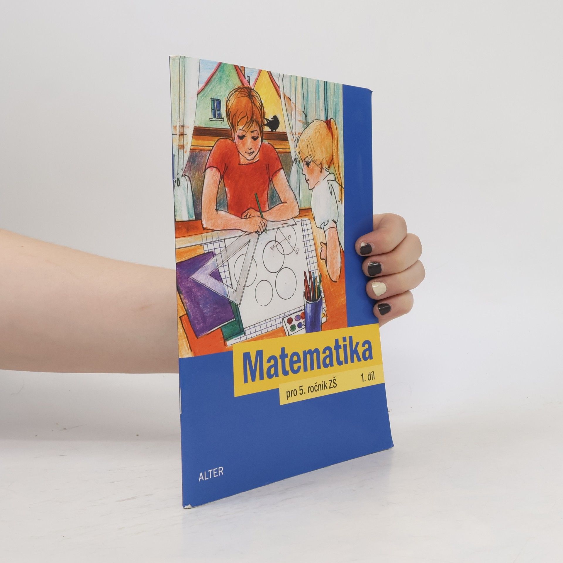 Jaroslava Justová Matematika pro 5. ročník základních škol (1. díl)