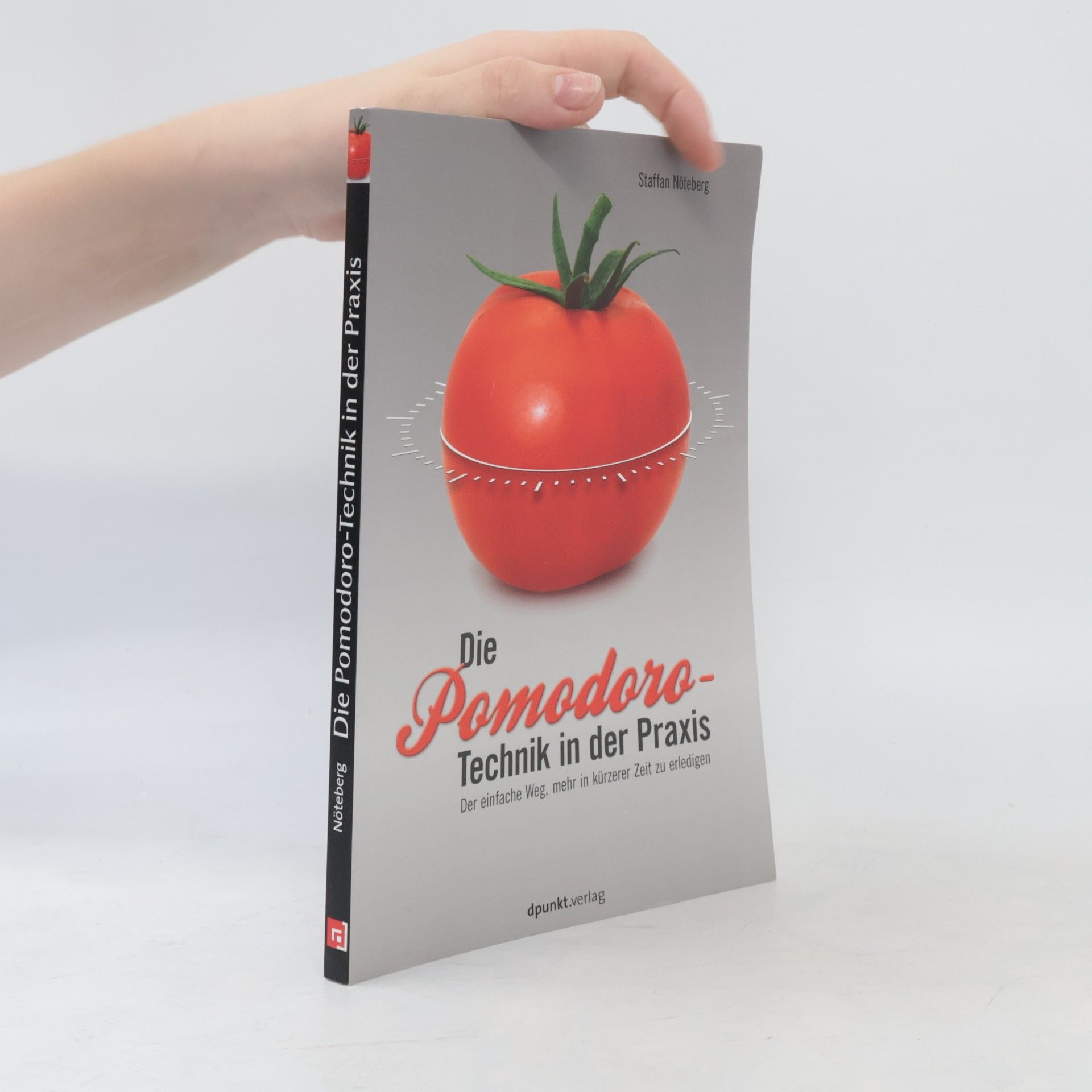Staffan Nöteberg Die Pomodoro-Technik in der Praxis