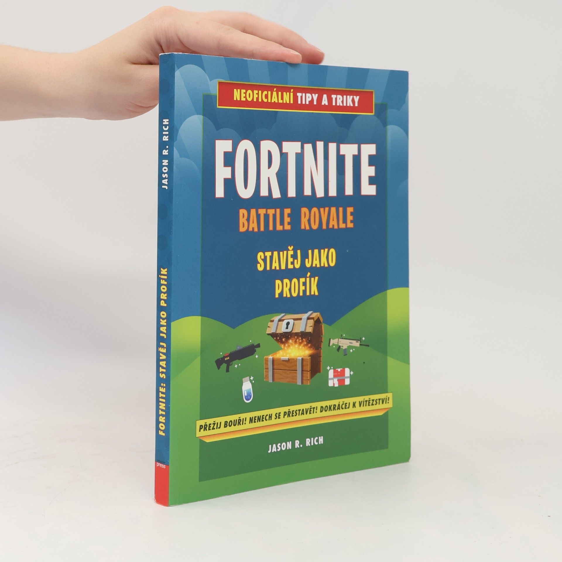 Jason Rich Fortnite Battle Royale: Stavěj jako profík