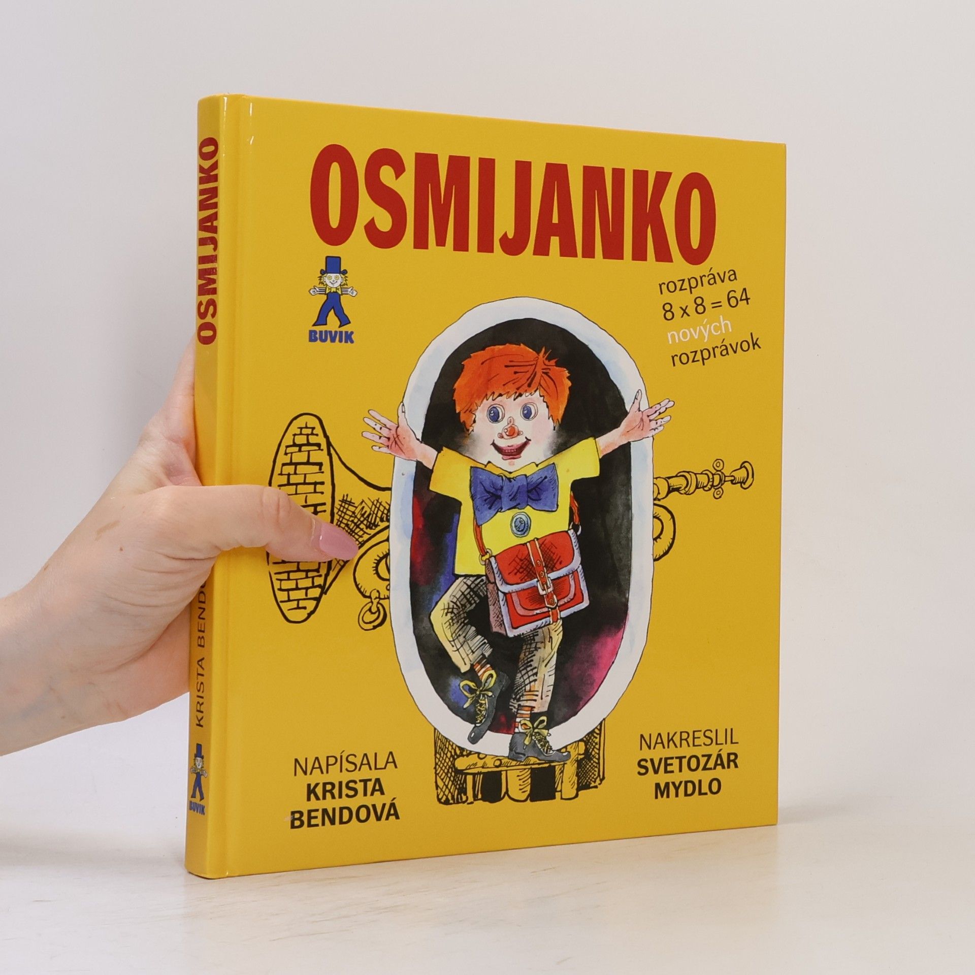 Krista Bendová Osmijanko rozpráva 8 x 8 = 64 nových rozprávok