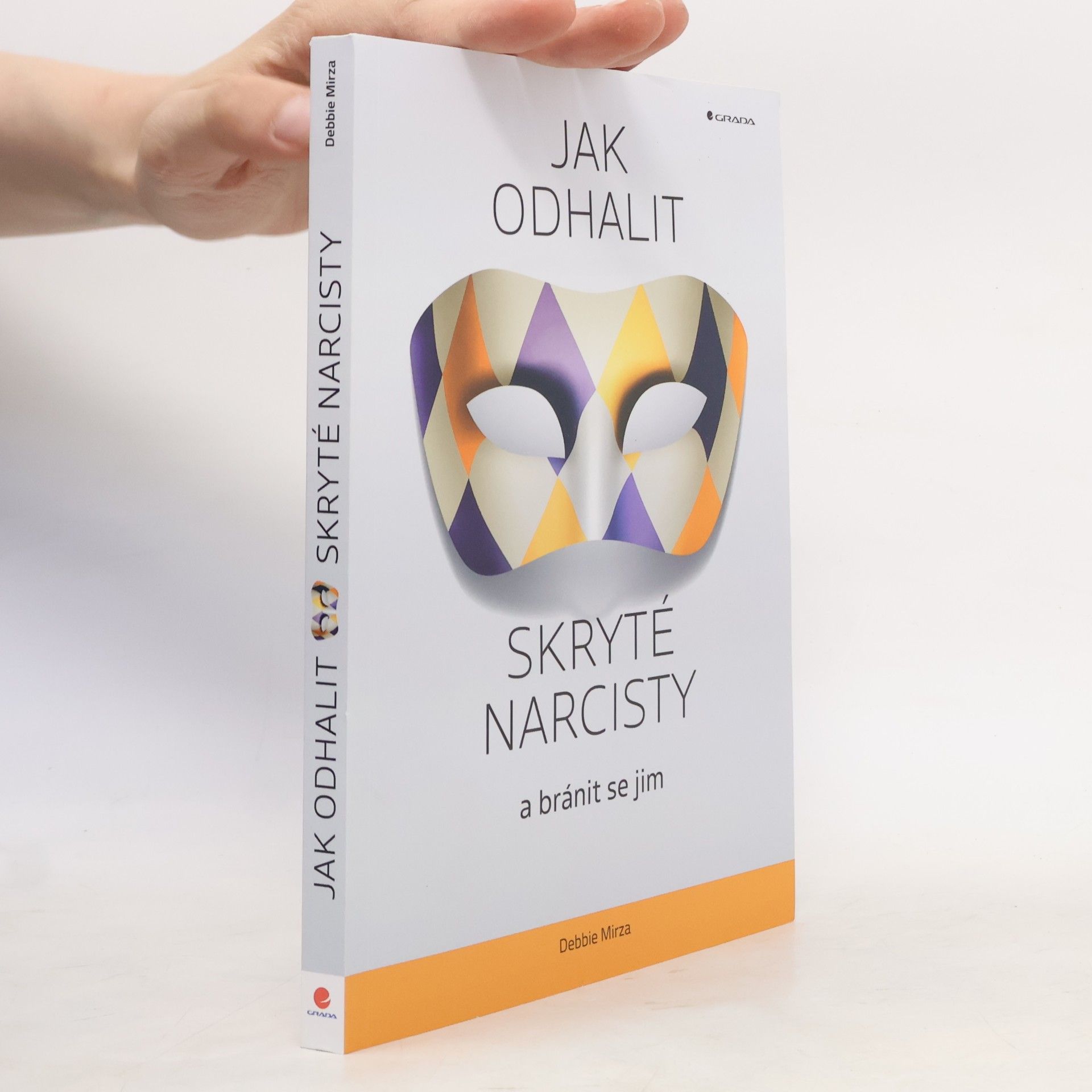 Debbie Mirza Jak odhalit skryté narcisty a bránit se jim