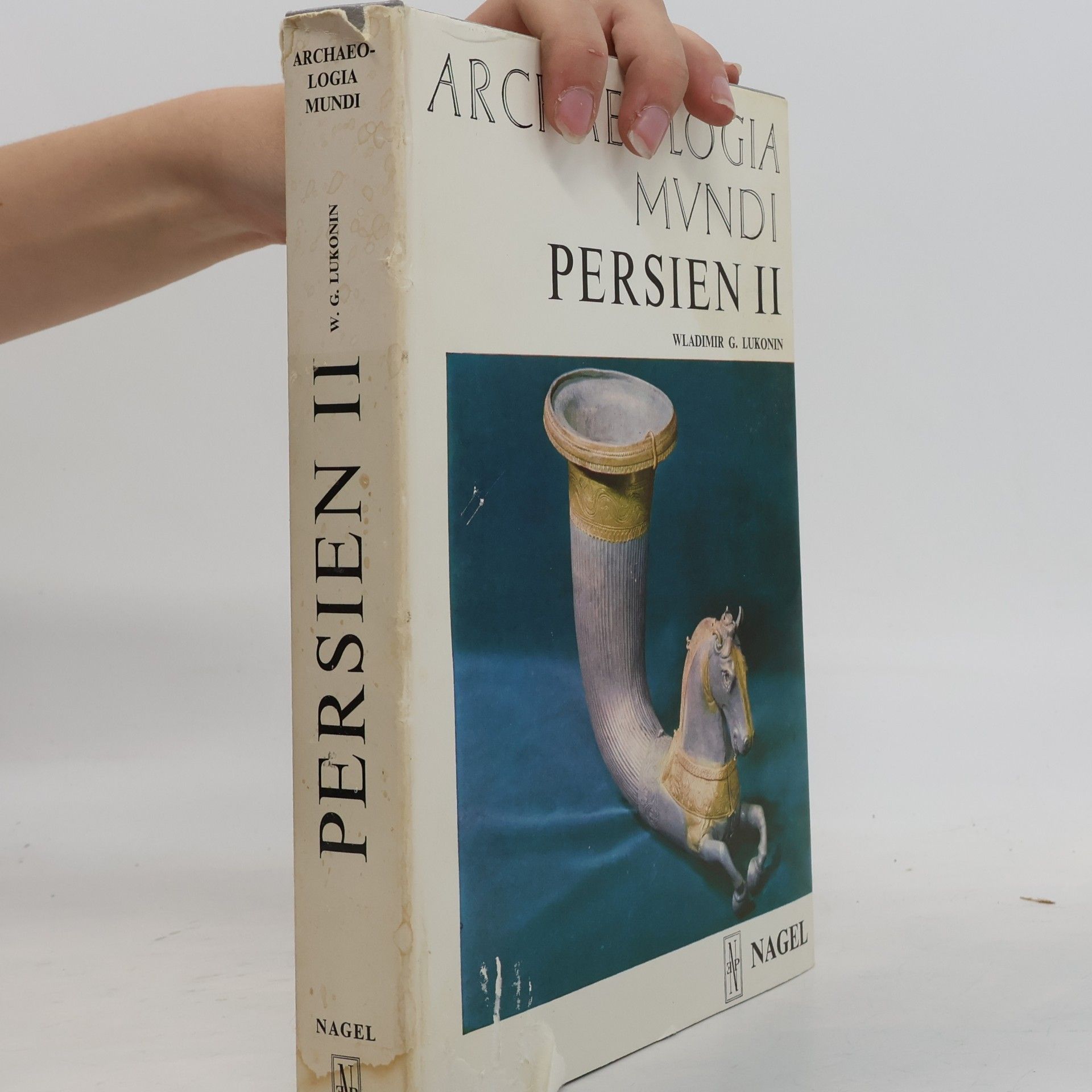 Collectif d'auteurs Archaeologia Mundi. Persien II