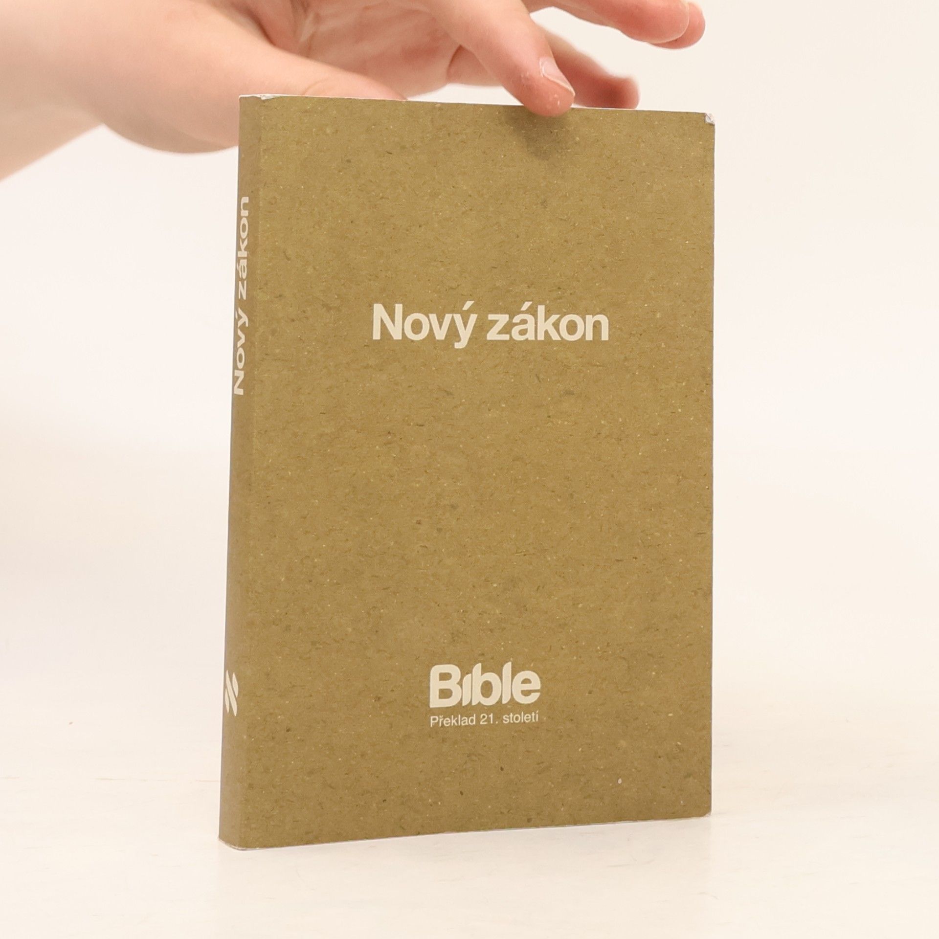 Nový zákon : Bible : překlad 21. století