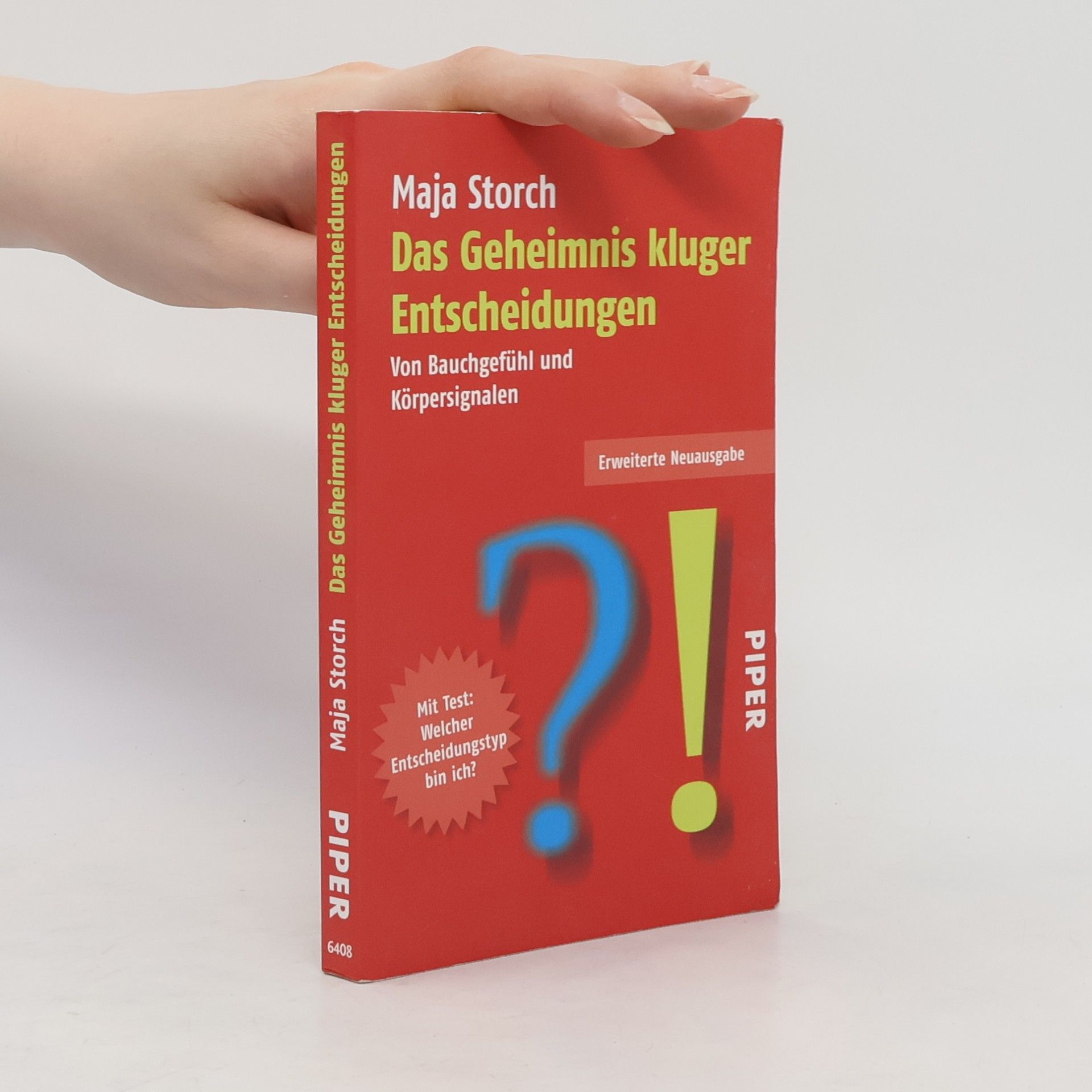 Maja Storch Das Geheimnis kluger Entscheidungen