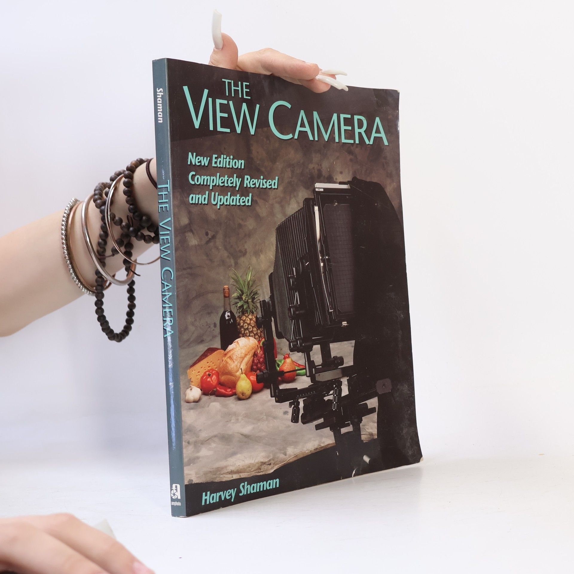 Harvey Shaman The View Camera - New Edition Completely Revised and Updated