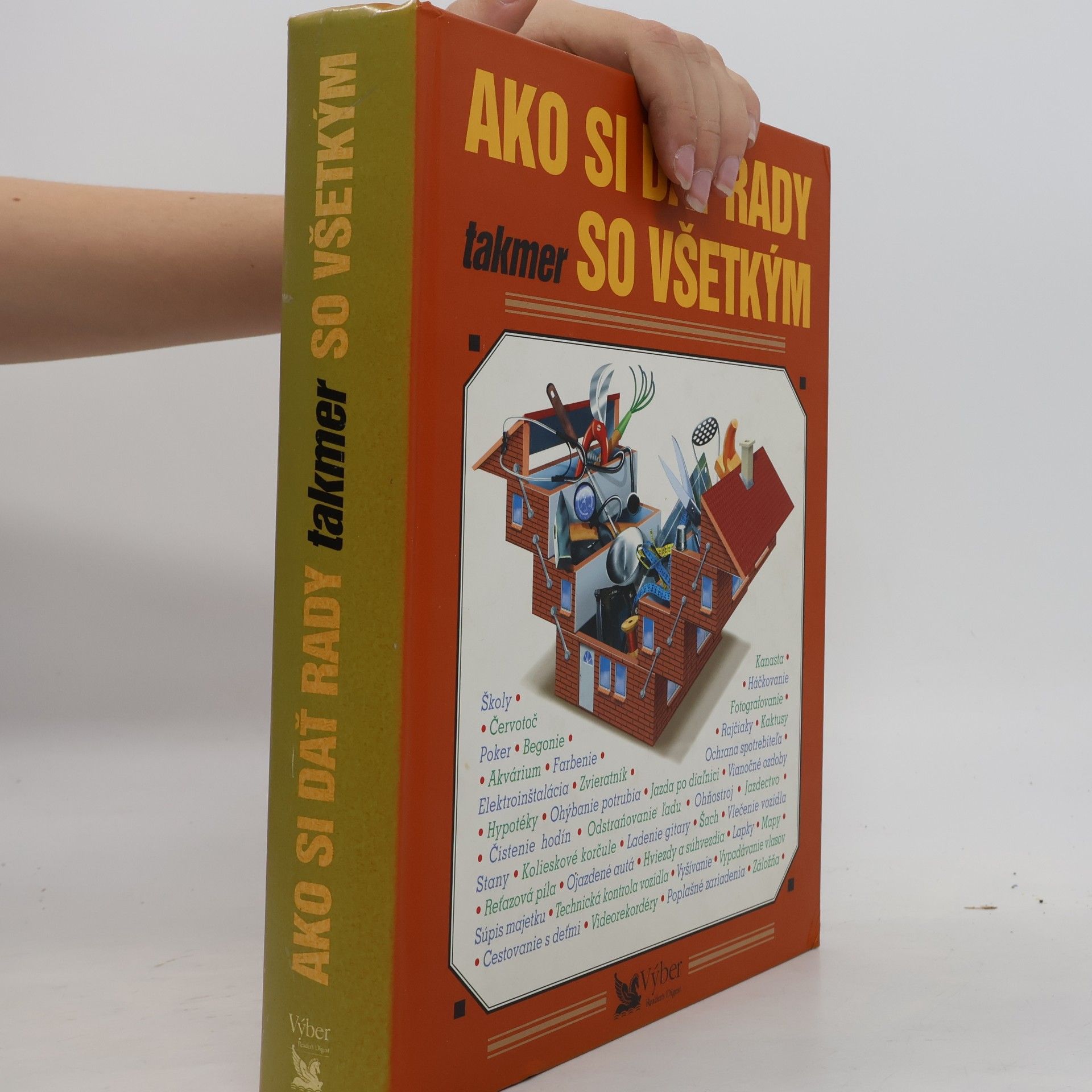 Autorenkollektiv Ako si dať rady takmer so všetkým
