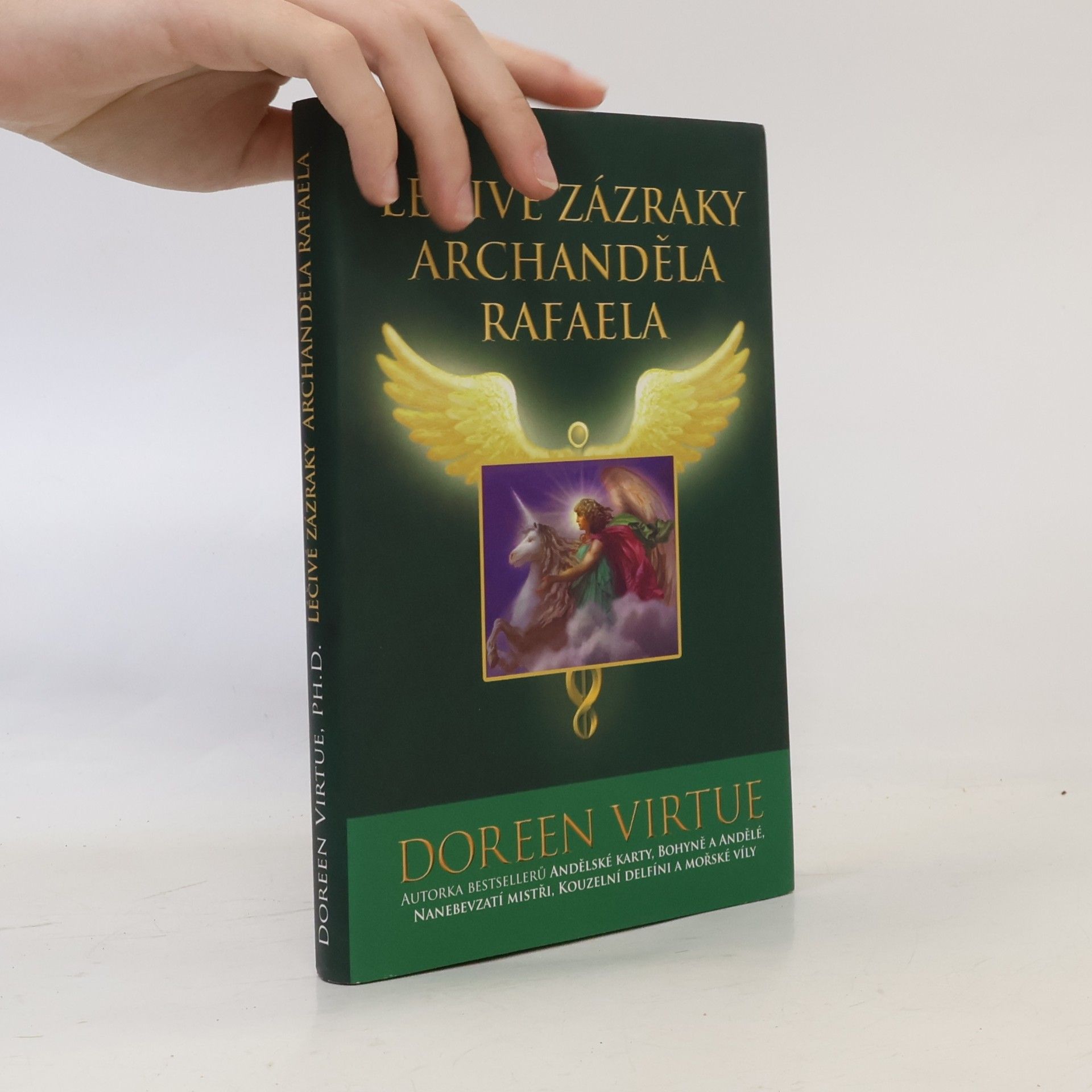 Doreen Virtue Léčivé zázraky archanděla Rafaela