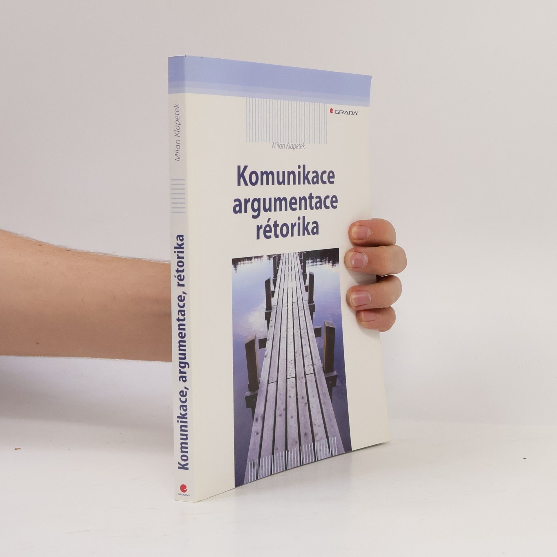 Komunikace, argumentace, rétorika