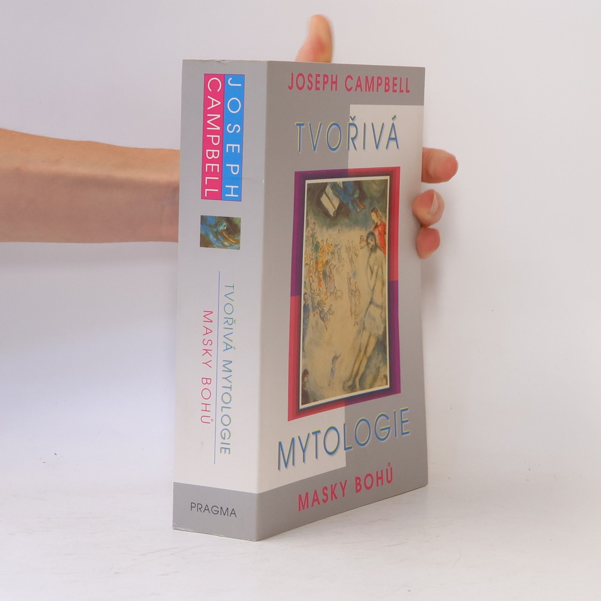 Joseph Campbell Tvořivá mytologie