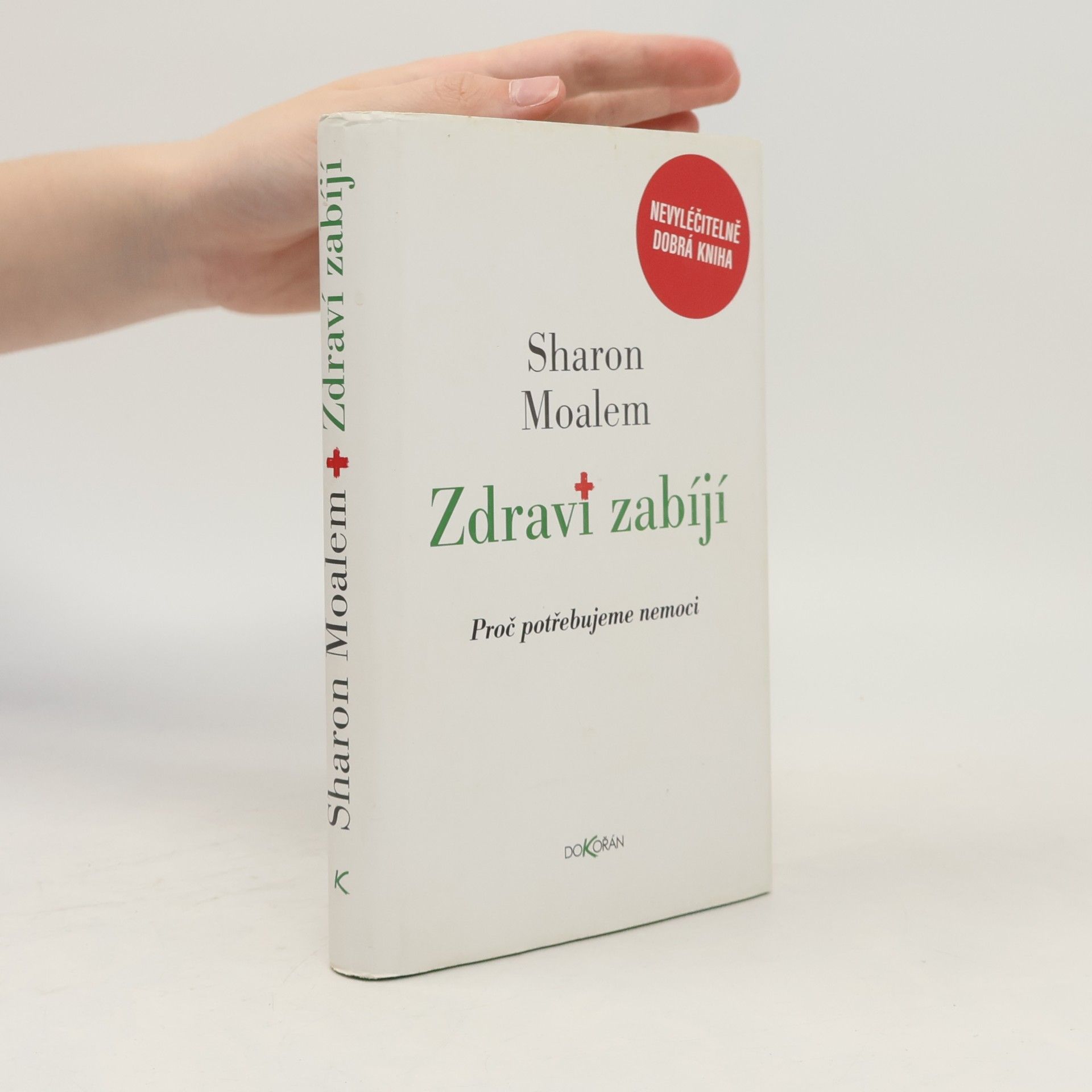 Sharon Moalem Zdraví zabíjí
