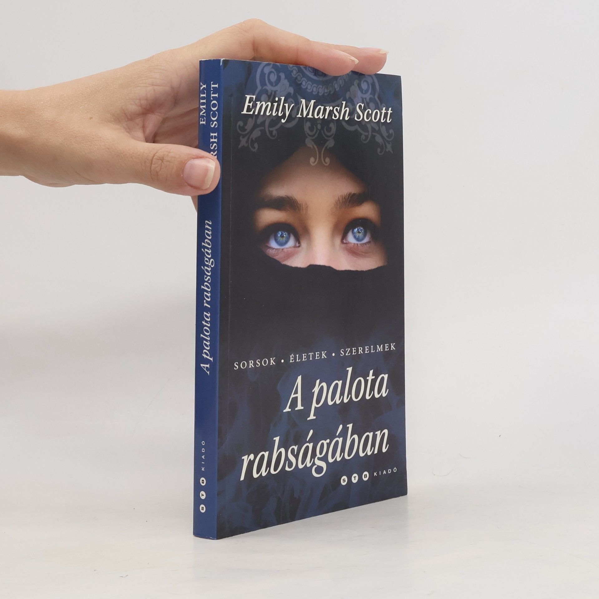 Emily Marsh Scott A palota rabságában