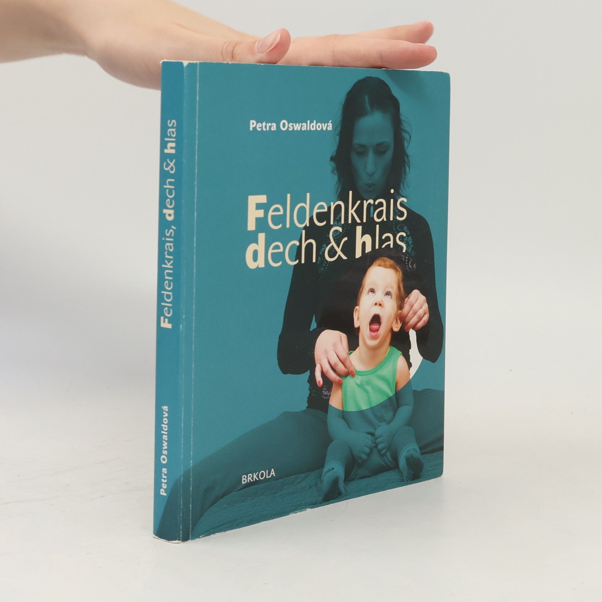 Petra Oswaldová Feldenkrais. Dech & hlas.