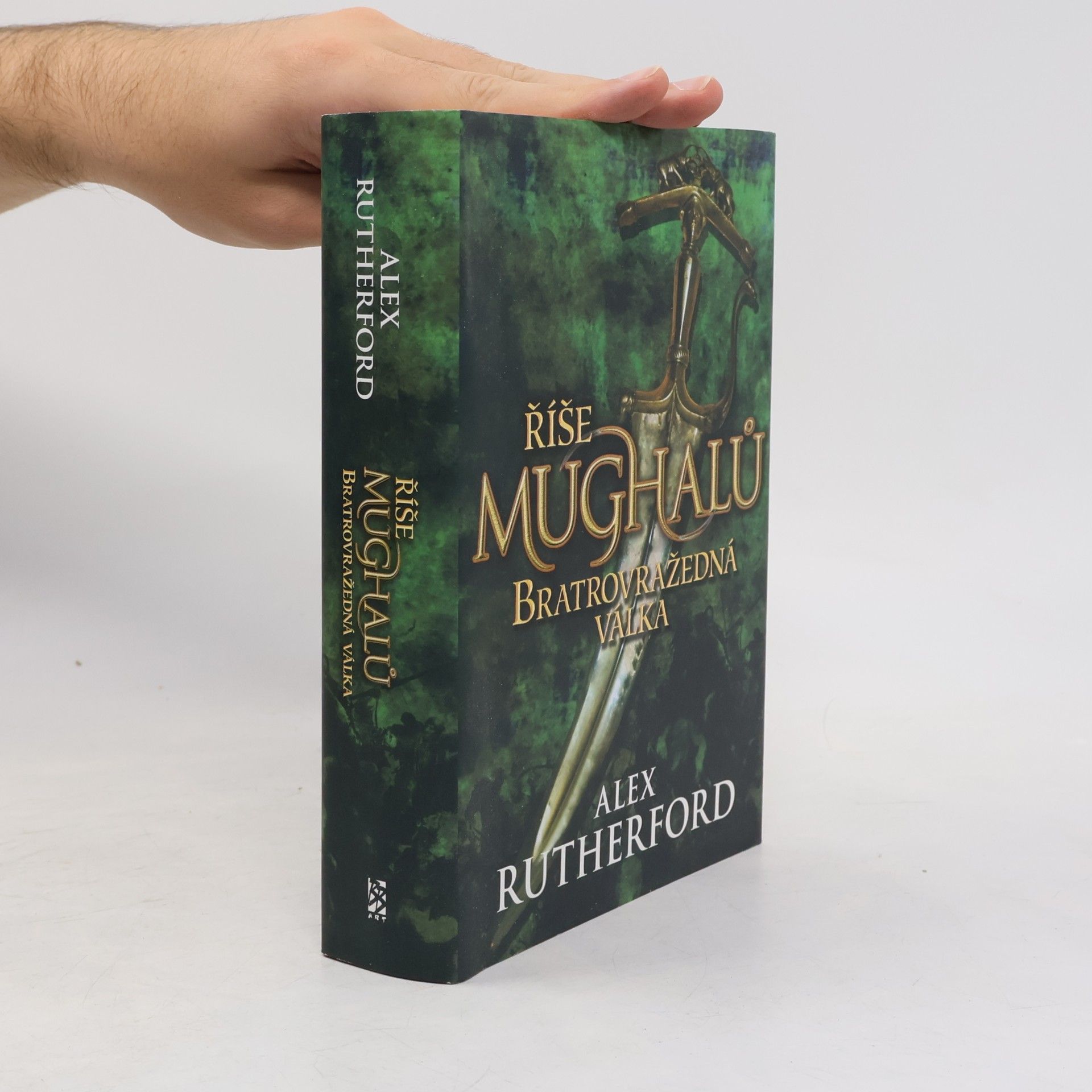 Alex Rutherford Říše Mughalů. Bratrovražedná válka