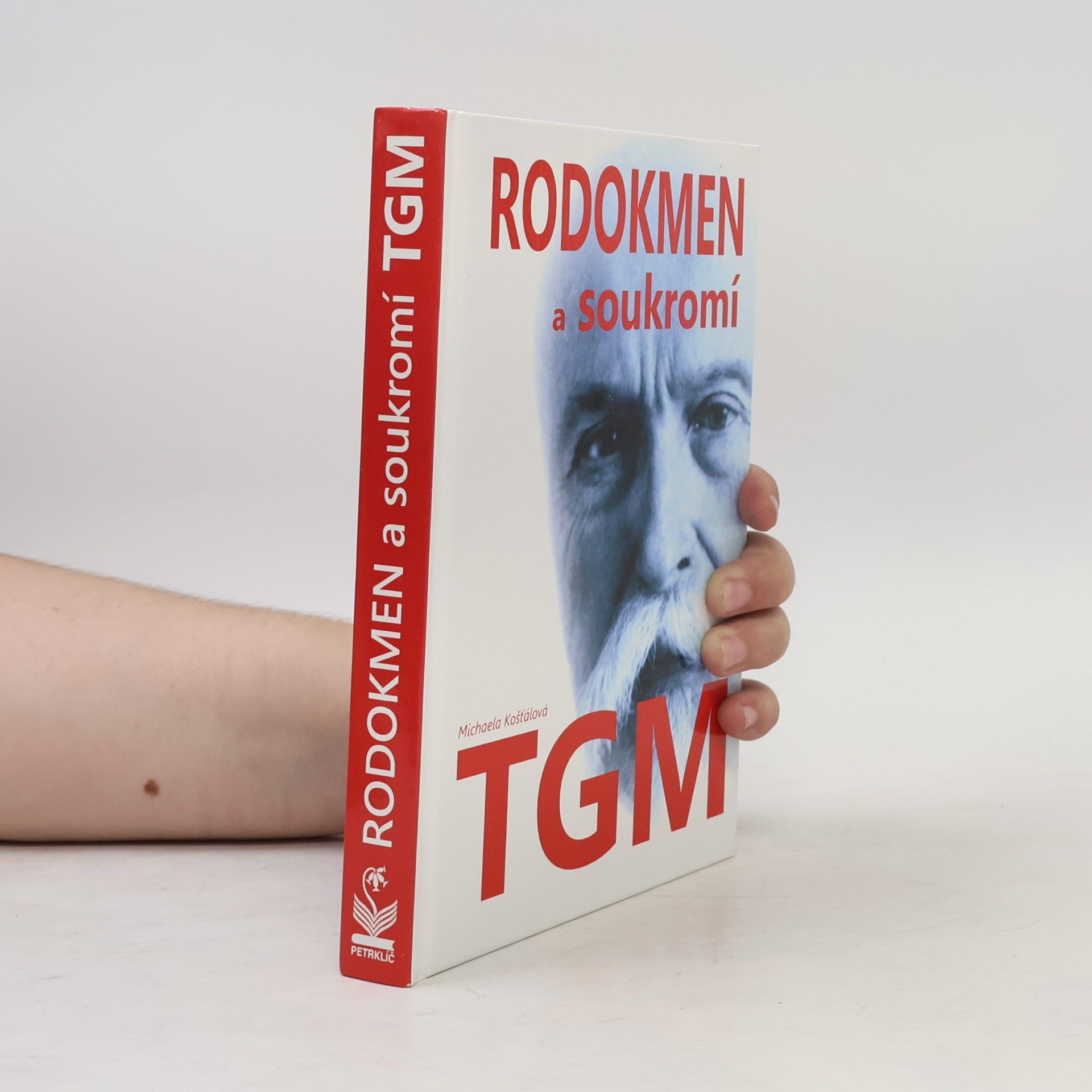 Michaela Košťálová Rodokmen a soukromí T.G. Masaryka