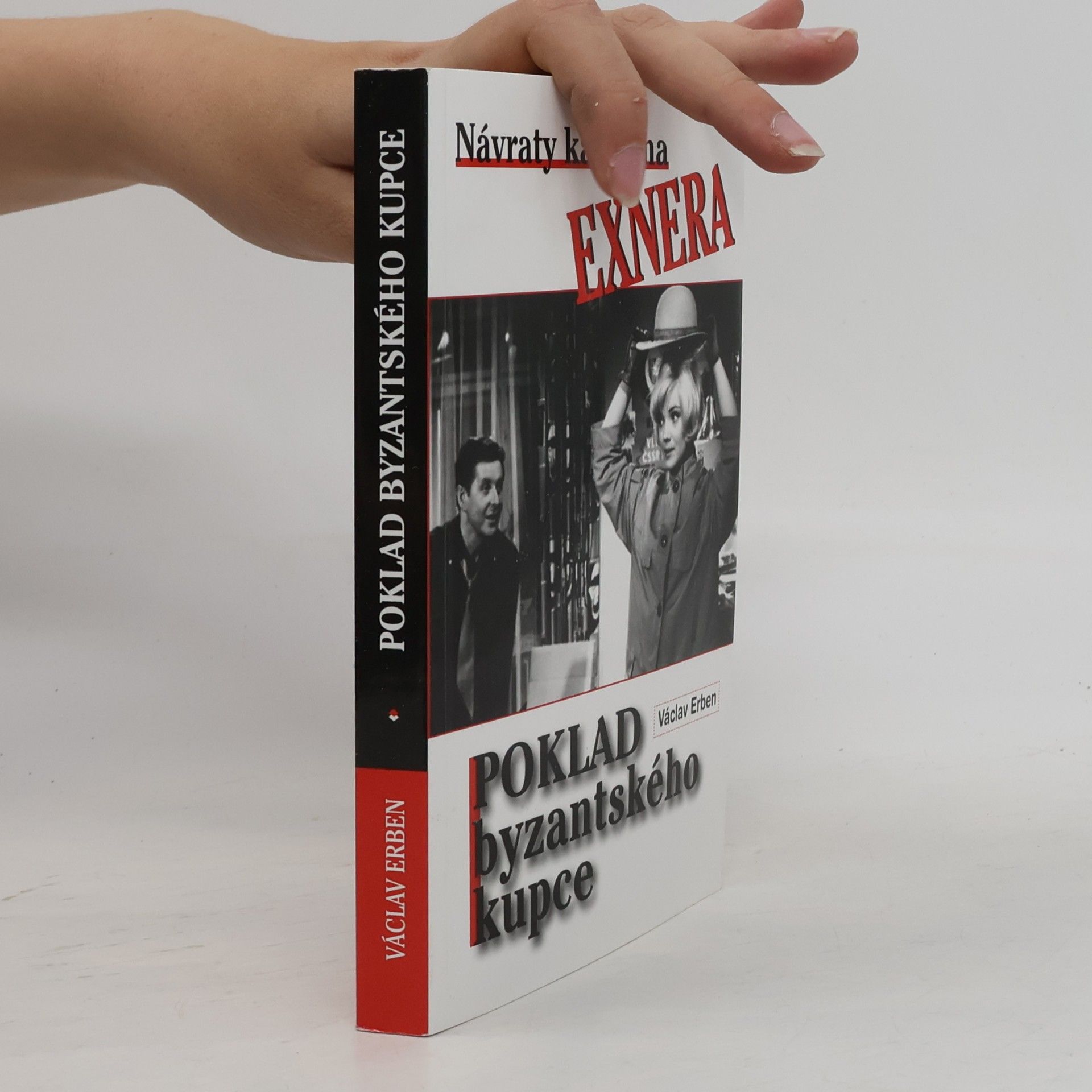 Václav Erben Poklad byzantského kupce. Návraty kapitána Exnera.