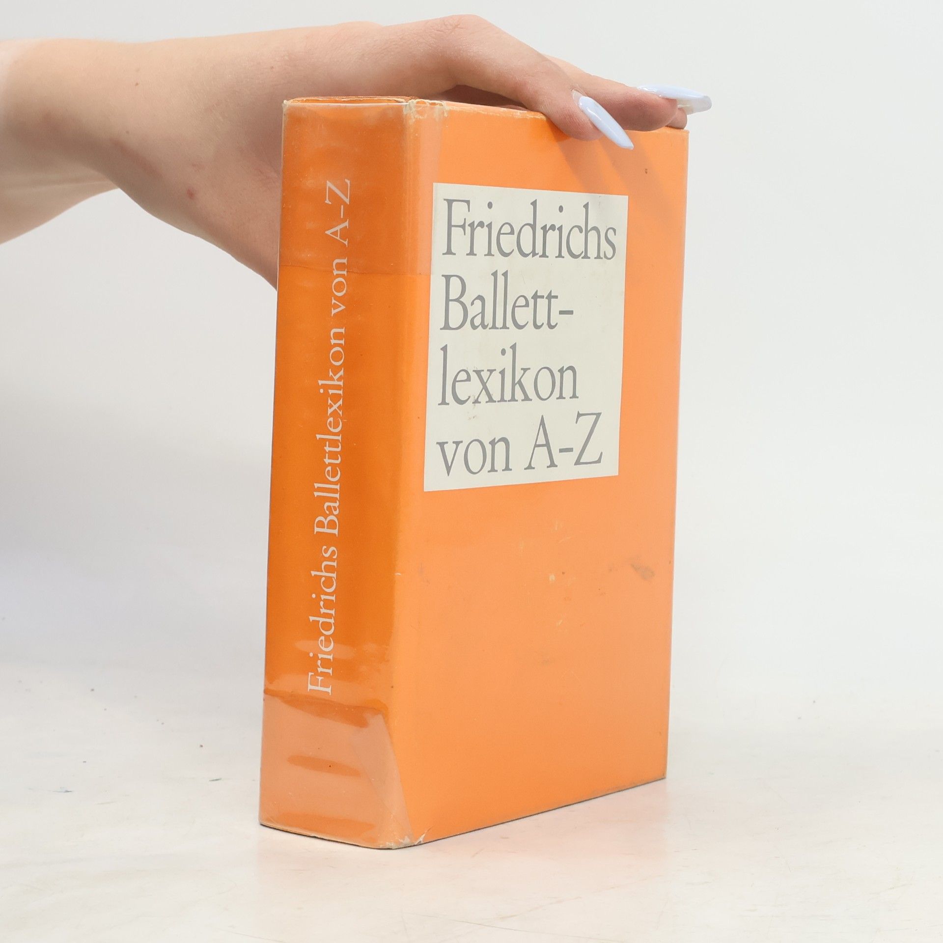 kolektiv Friedrichs Ballett-lexikon von A-Z