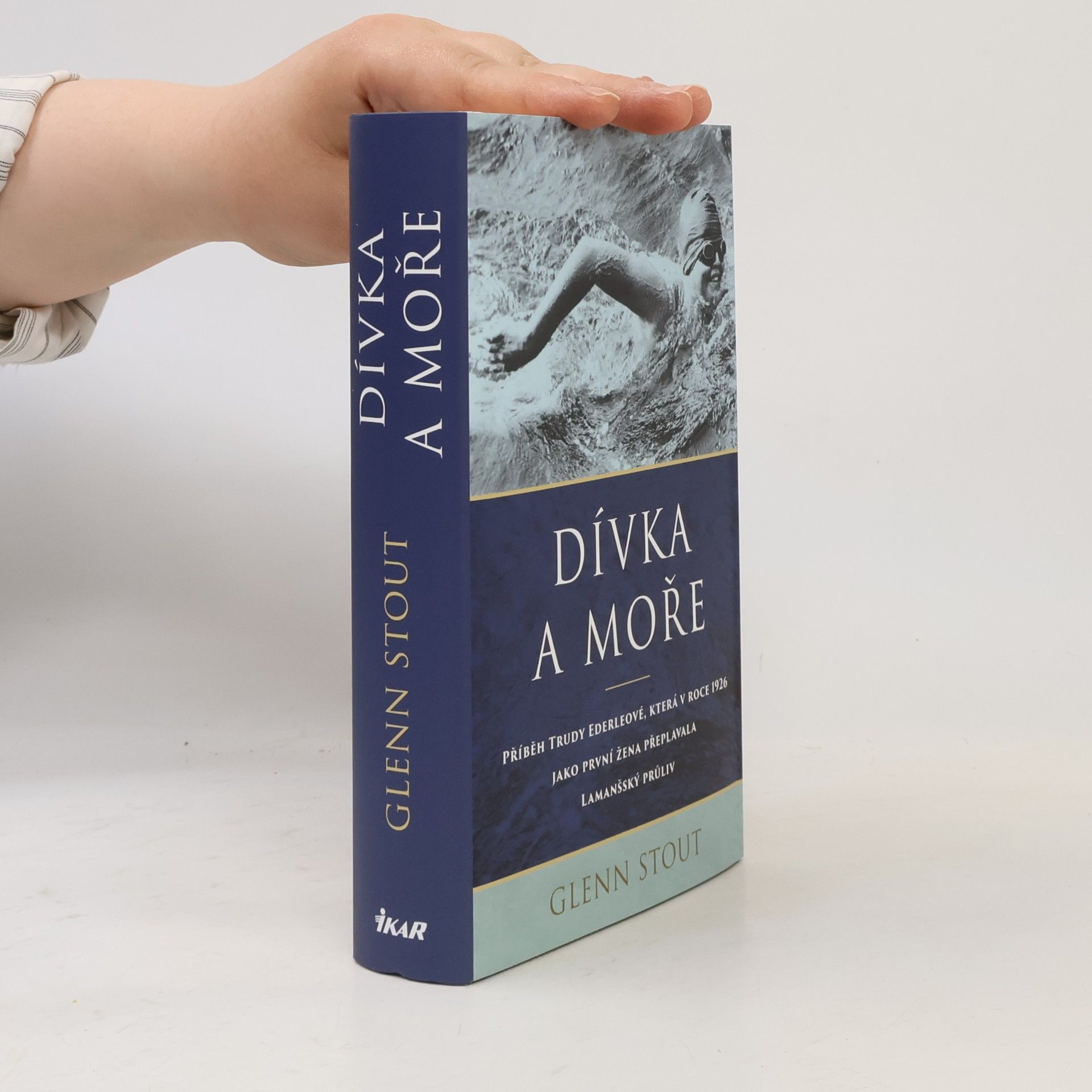 Dívka a moře : příběh Trudy Ederleové, která v roce 1926 jako první žena přeplavala Lamanšský průliv