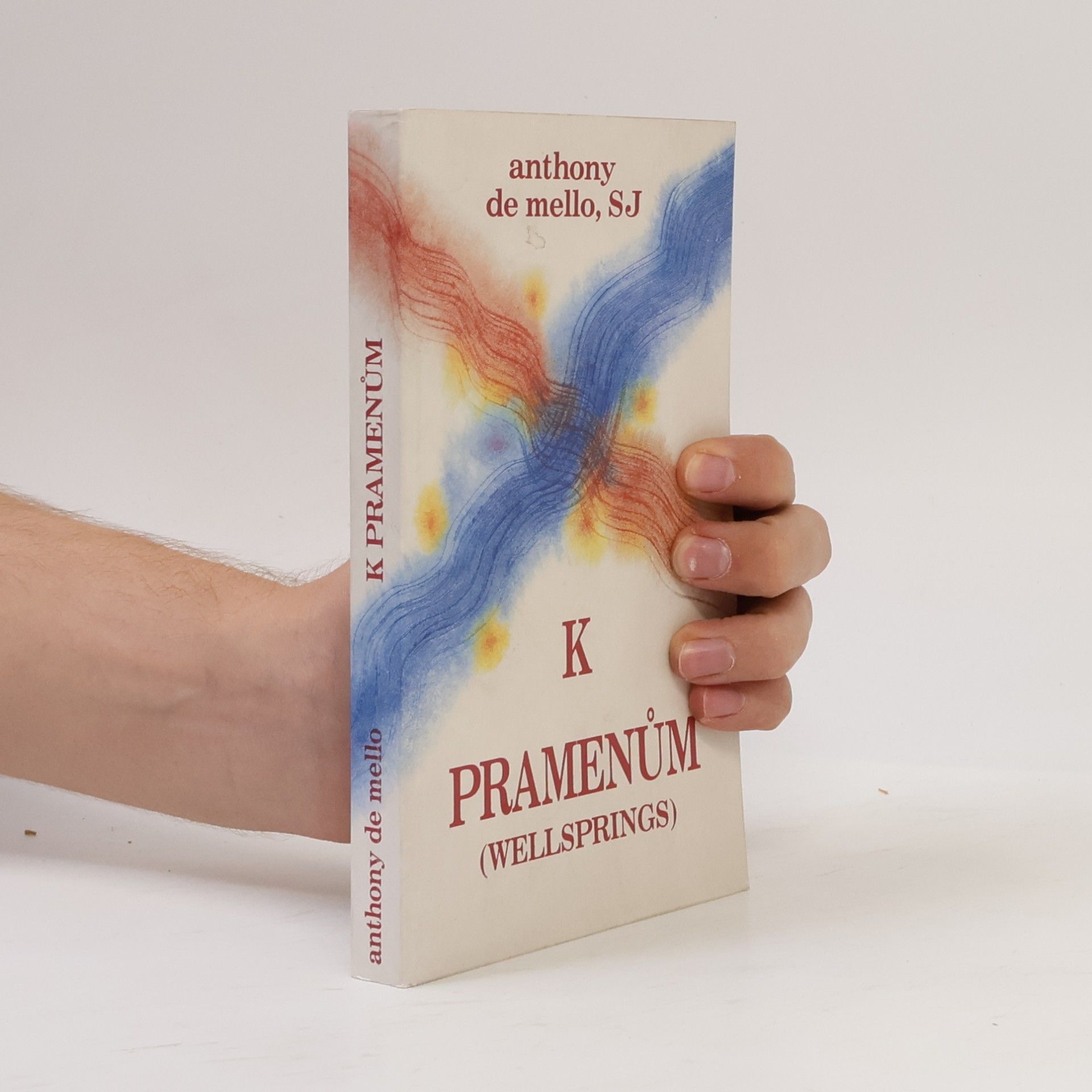 Anthony De Mello K pramenům