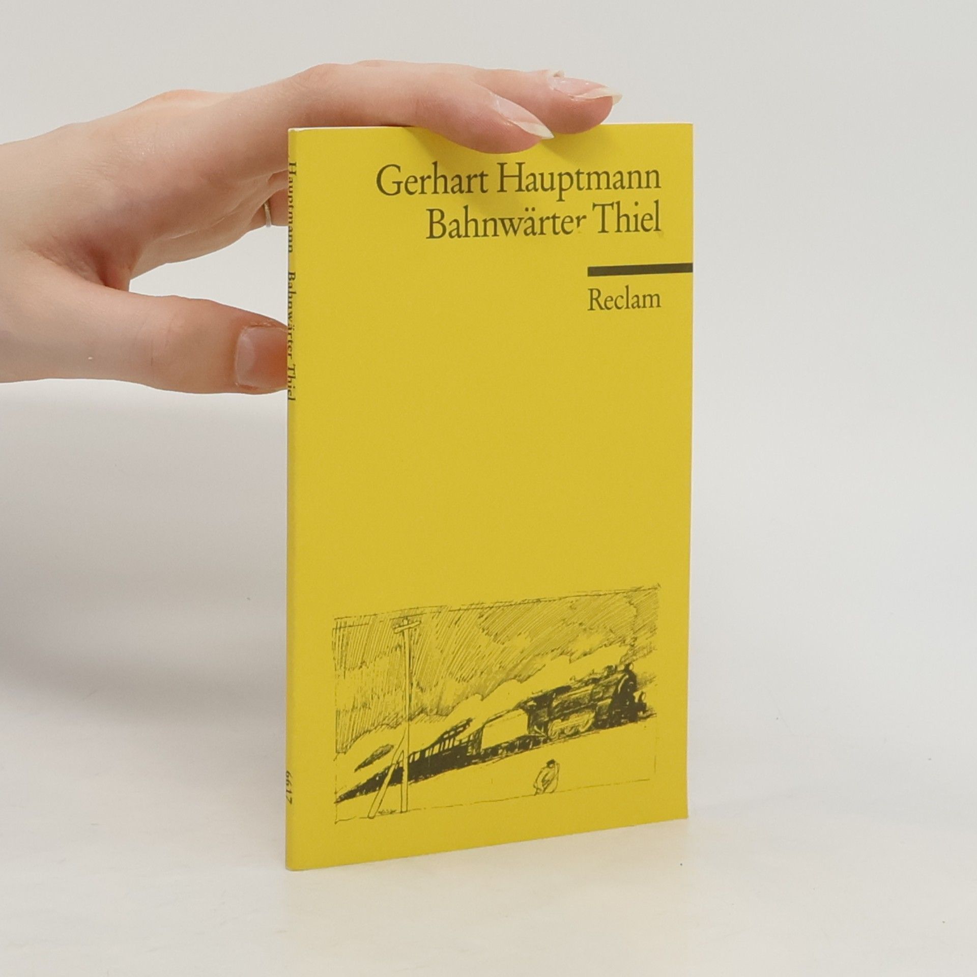Gerhart Hauptmann Bahnwärter Thiel