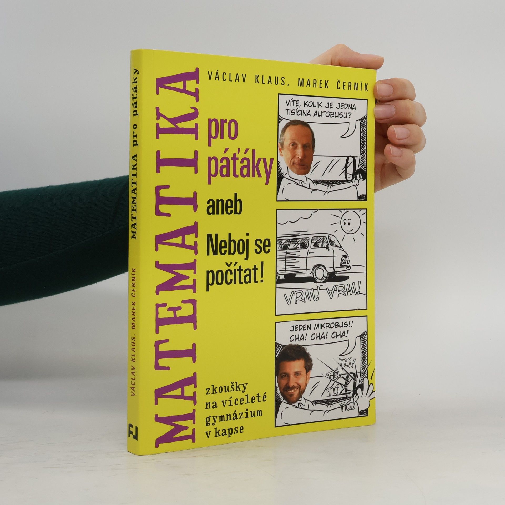 Marek Černík Matematika pro páťáky aneb Neboj se počítat!