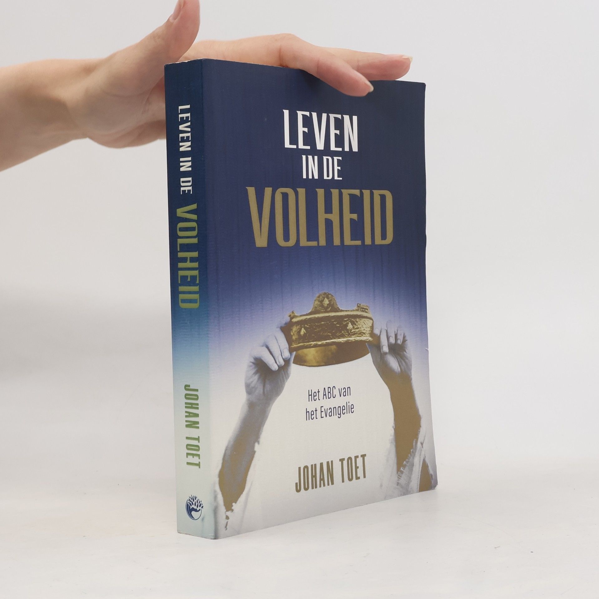 Johan Toet Leven in de volheid