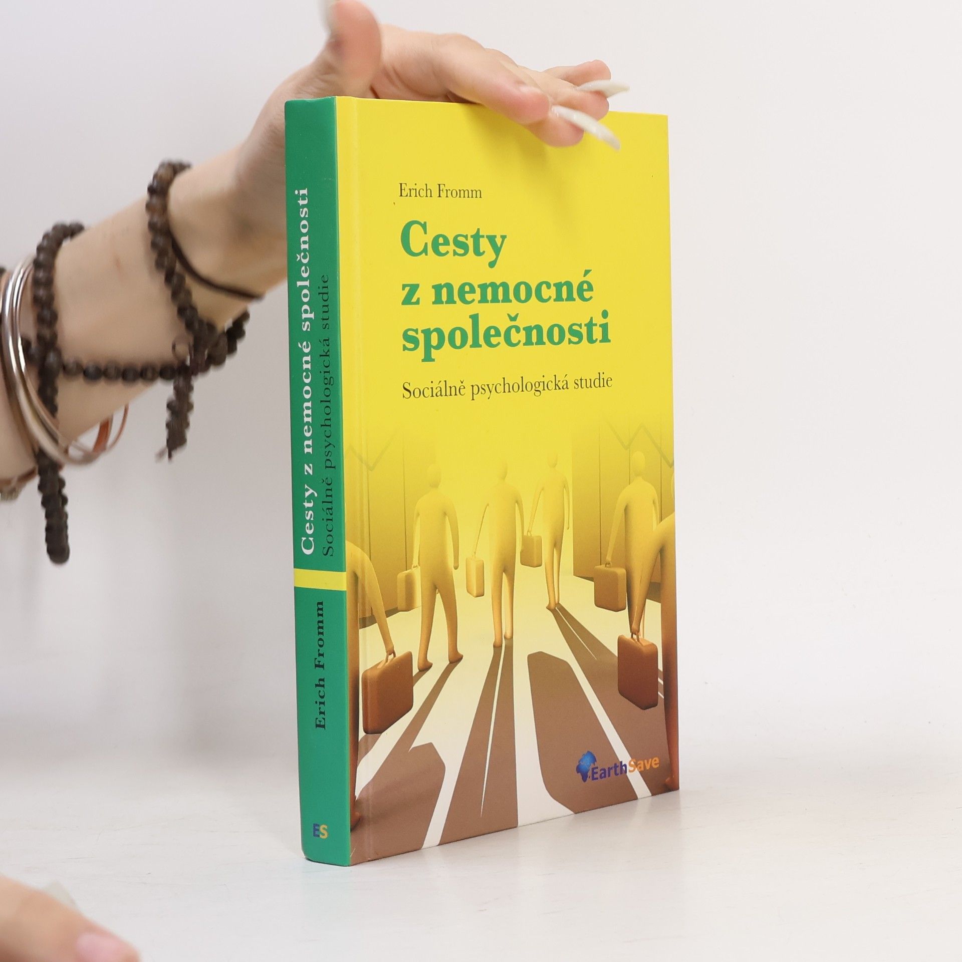 Erich Fromm Cesty z nemocné společnosti