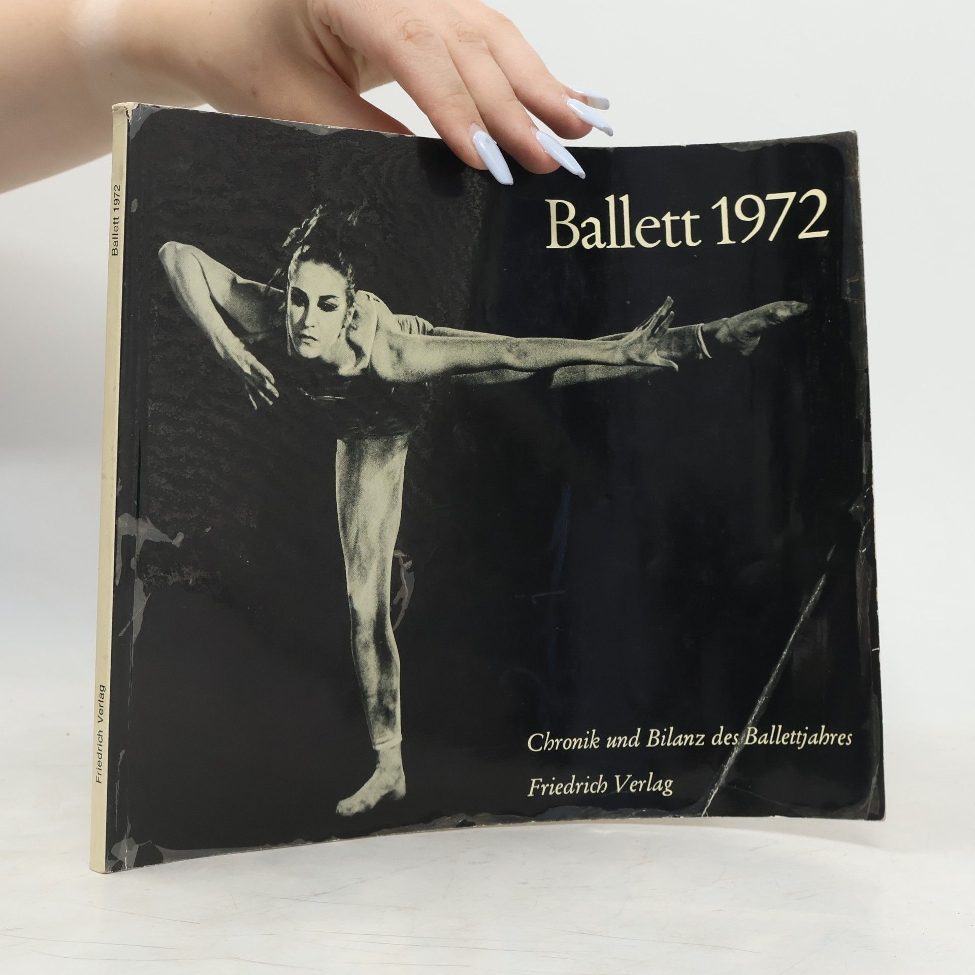 Autorenkollektiv Ballett 1972. Chronik und Bilanz des Balletjahres