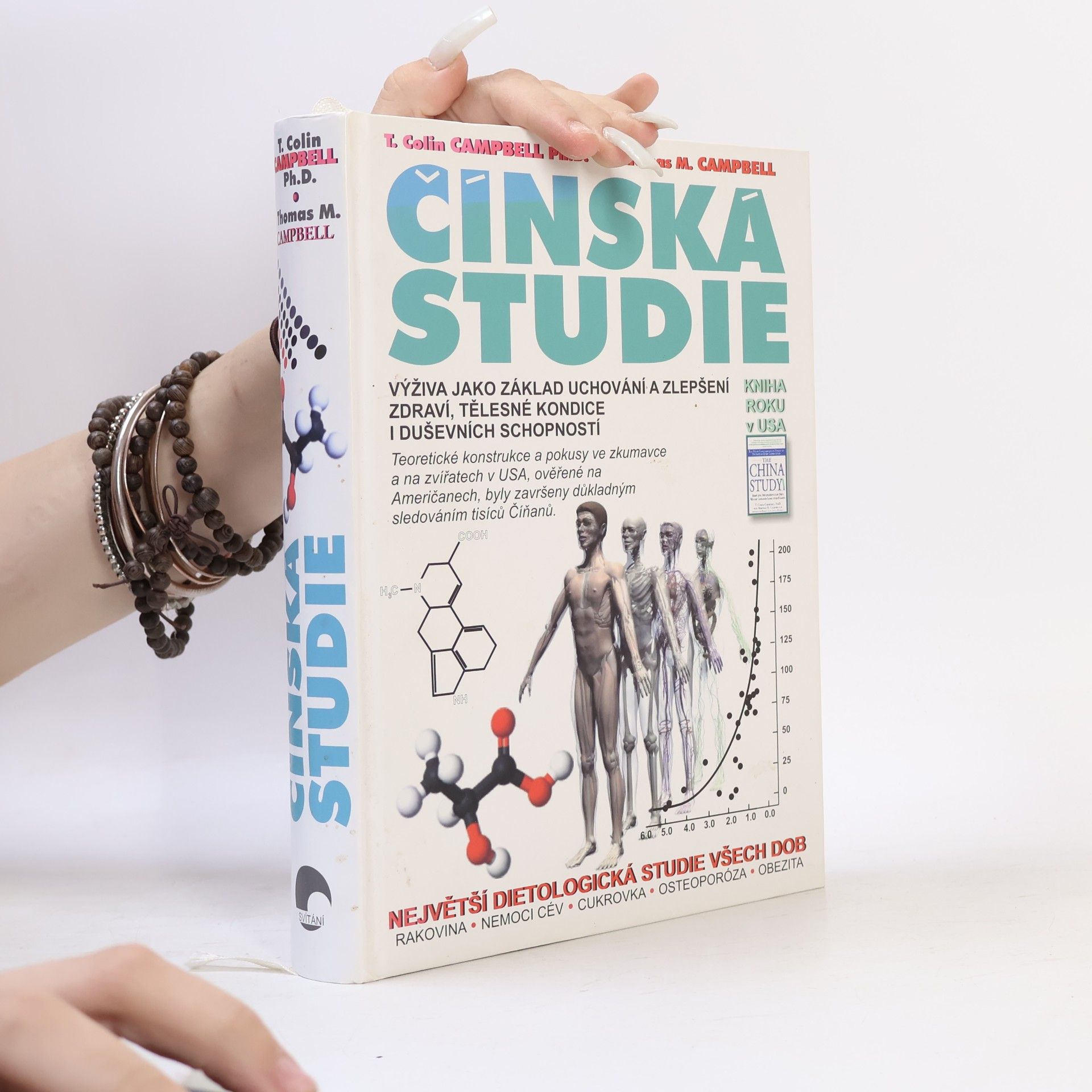 Colin Campbell Čínská studie. Výživa jako základ uchování a zlepšení zdraví, tělesné kondice a duševních schopností