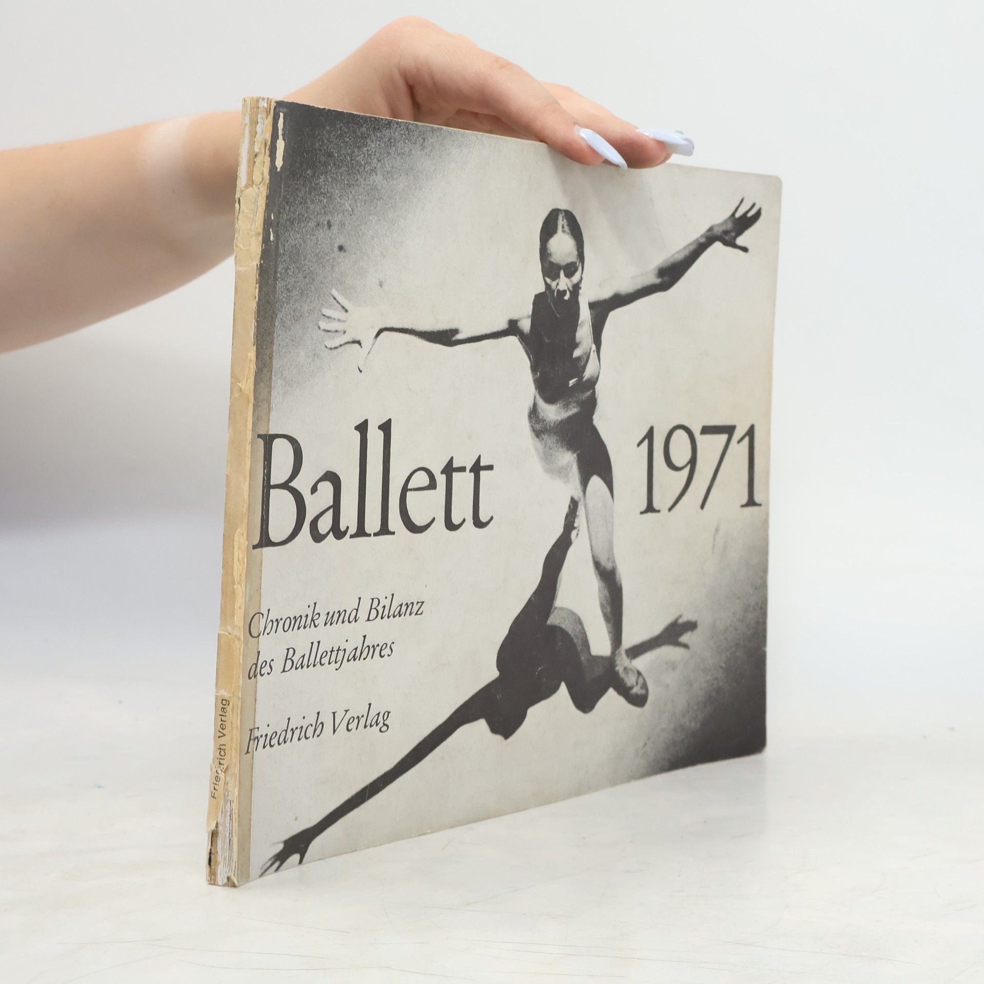 Horst Koegler Ballett 1971. Chronik und Bilanz des Balletjahres