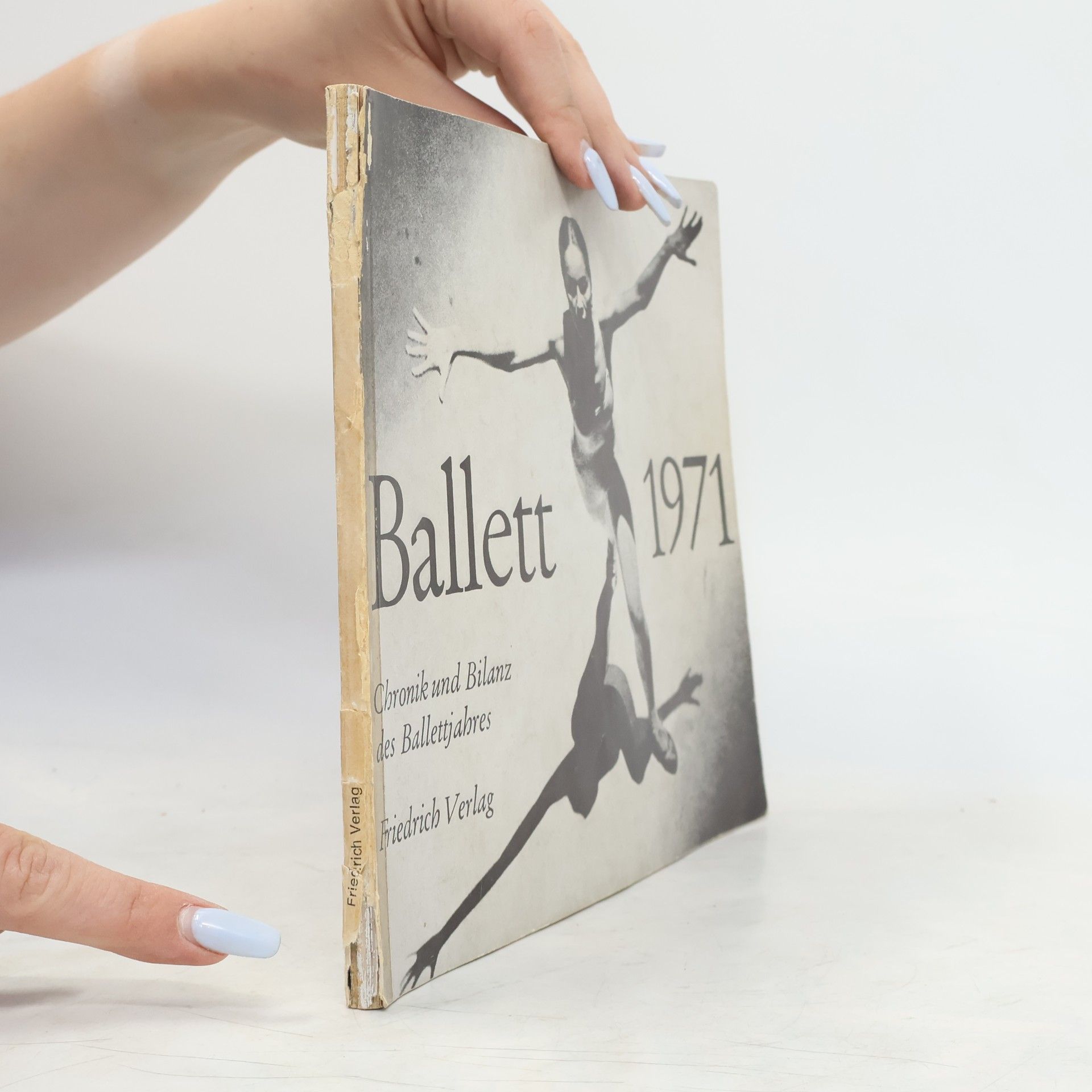 Horst Koegler Ballett 1971. Chronik und Bilanz des Balletjahres