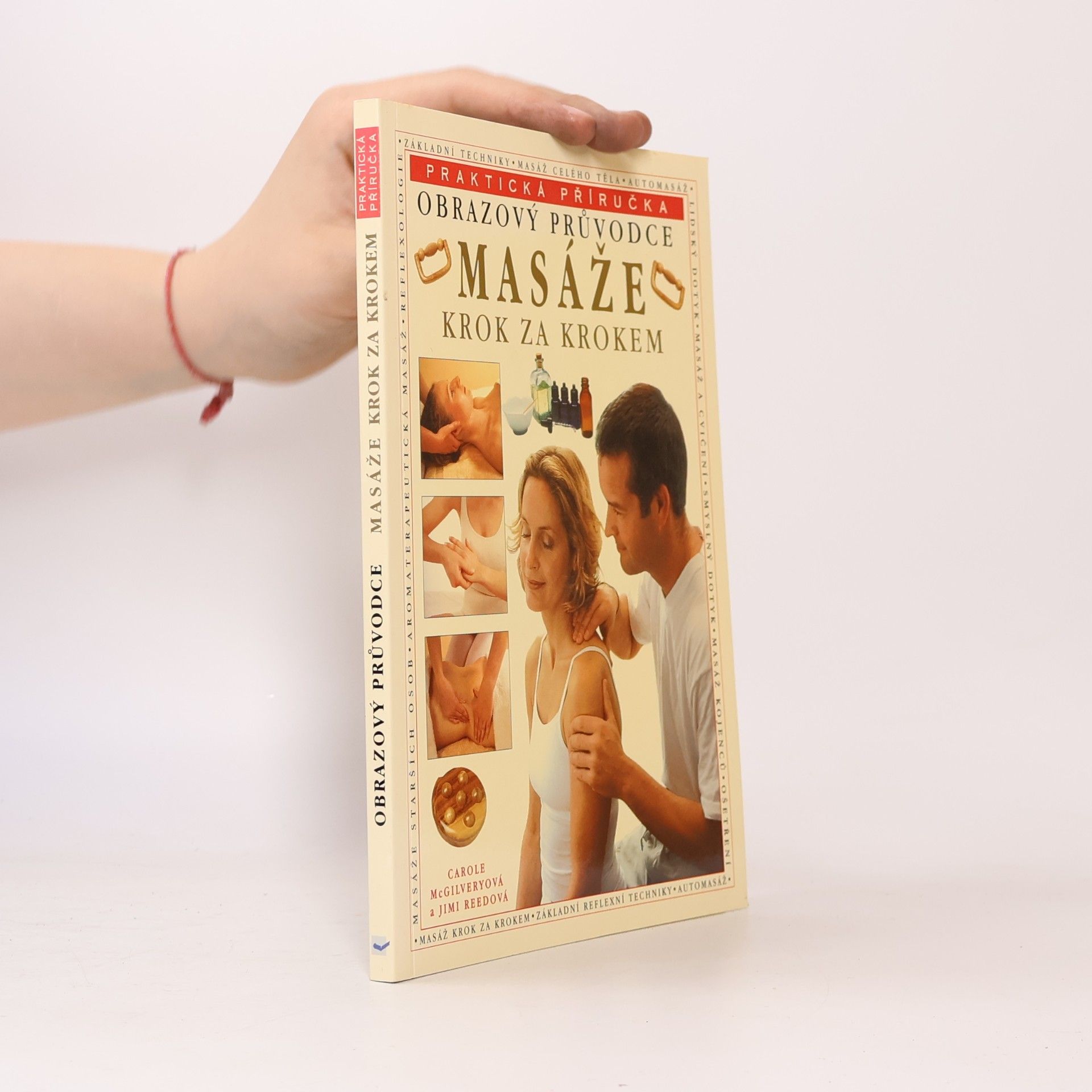 Carole McGilvery Masáže krok za krokem
