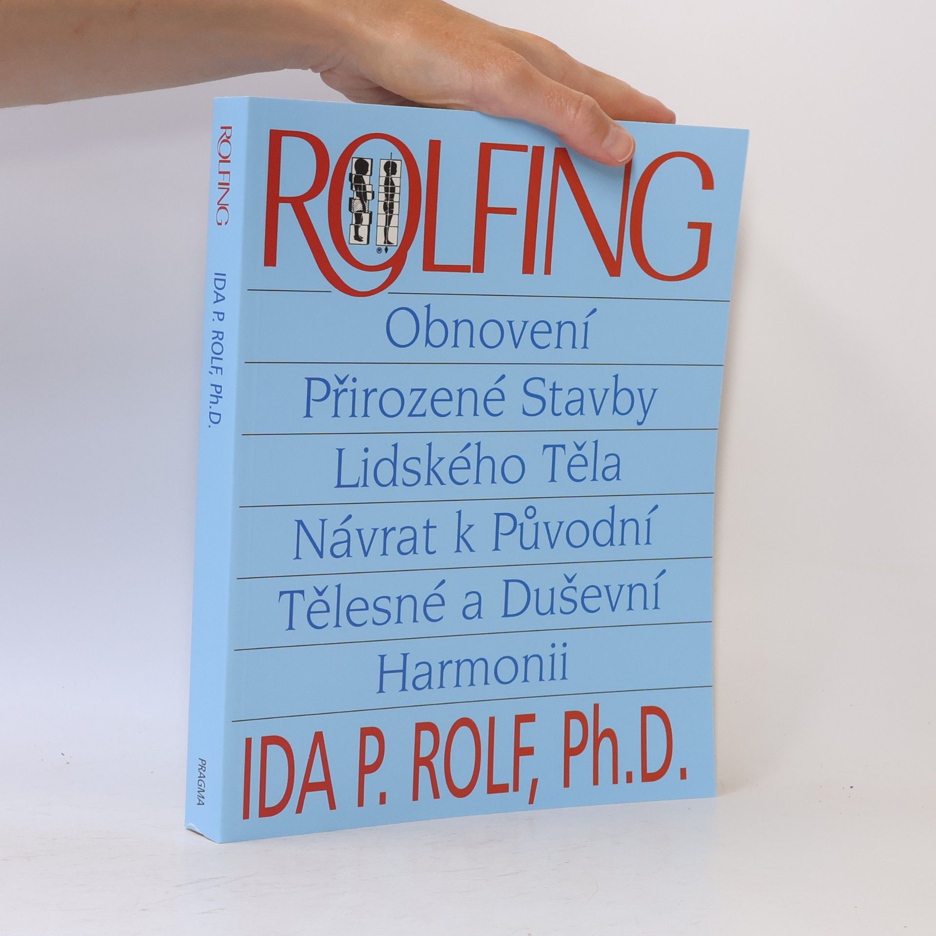 Ida P. Rolf Rolfing