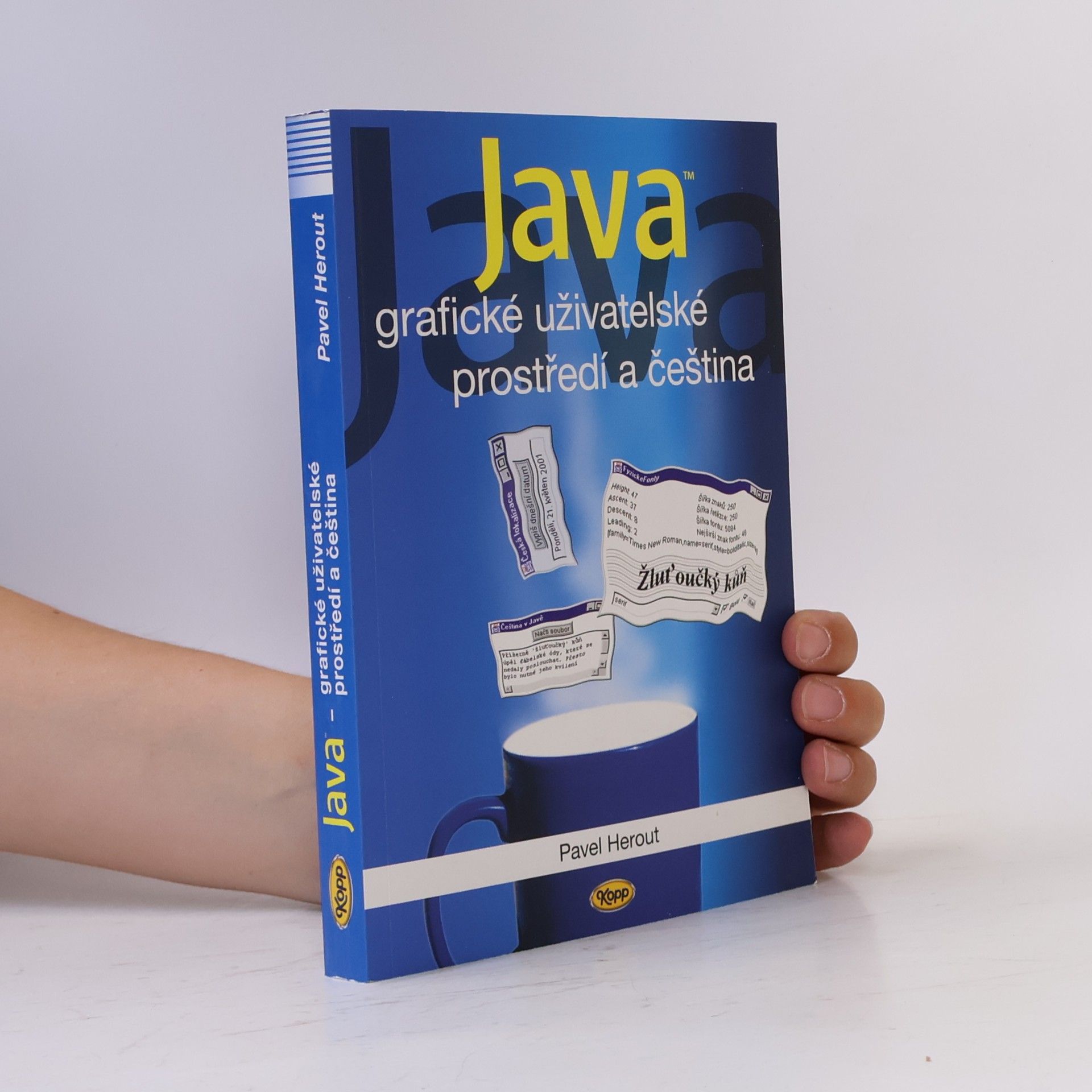 Pavel Herout Java. Grafické uživatelské prostředí a čeština