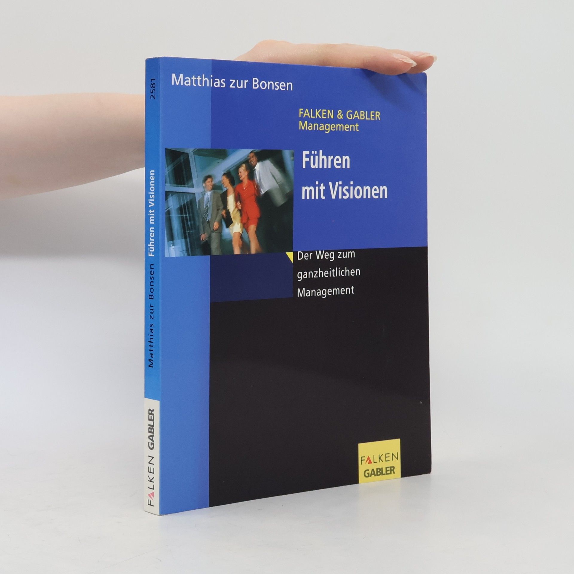 Matthias Zur Bonsen Führen mit Visionen