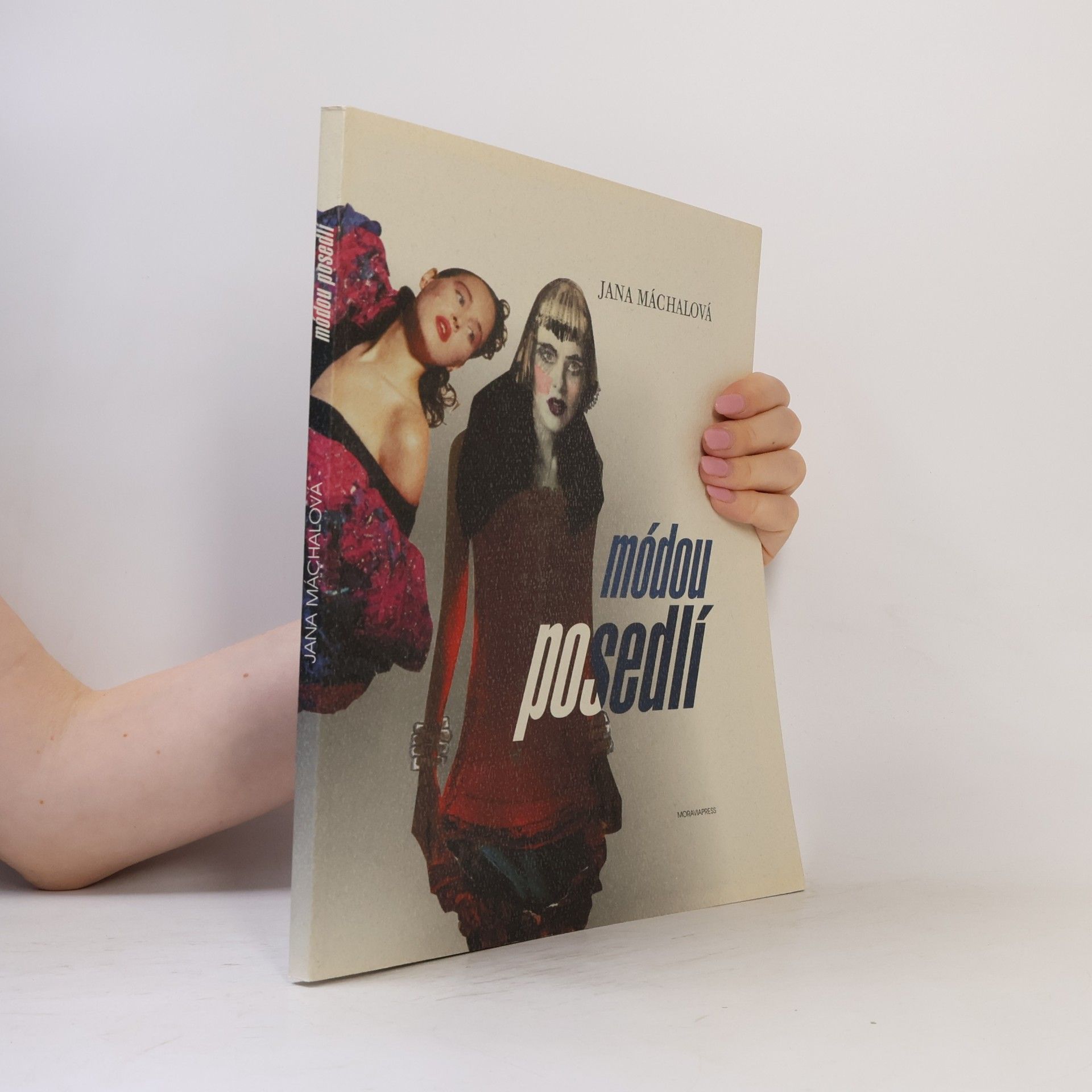 Jana Máchalová Módou posedlí