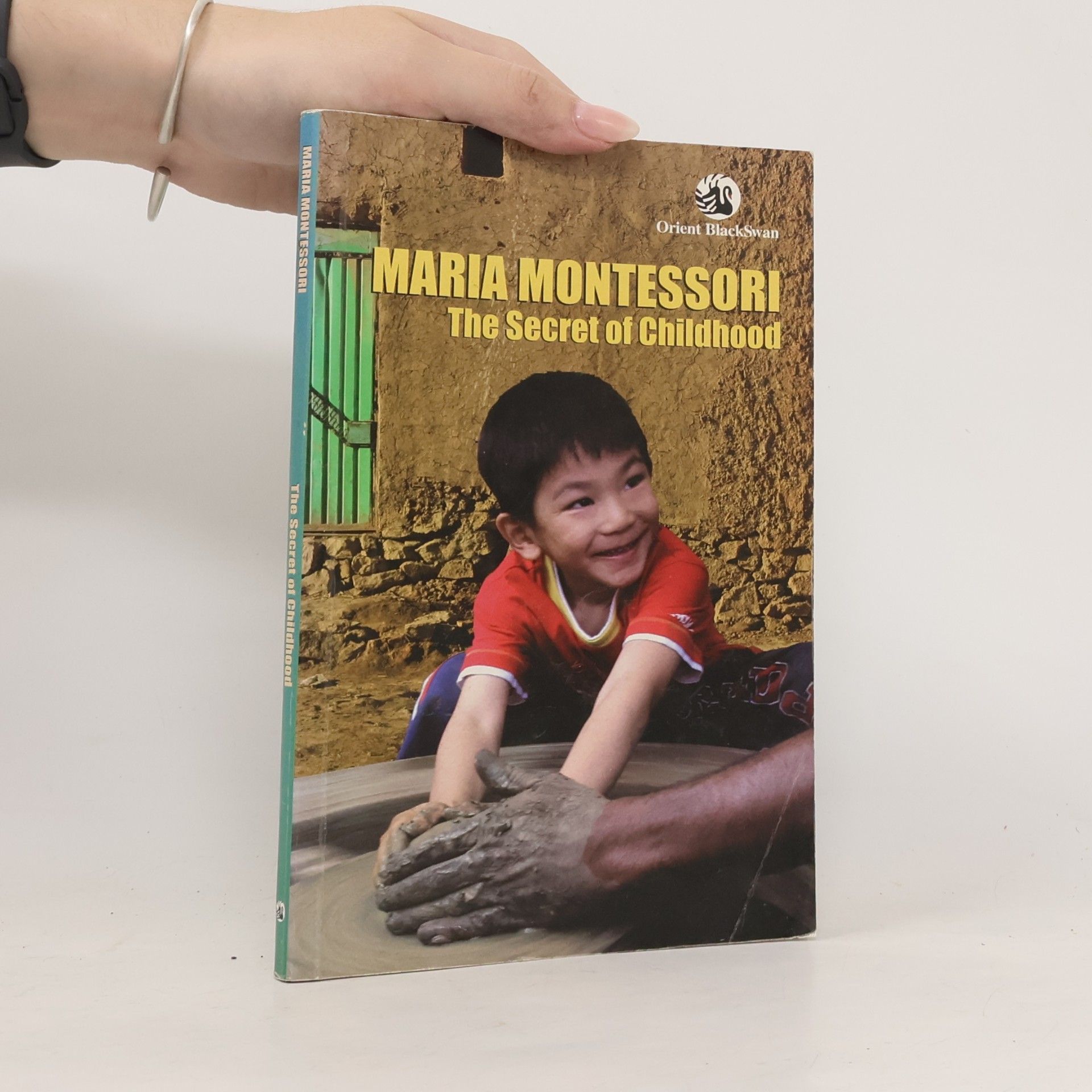 Maria Montessori Secret of Childhood