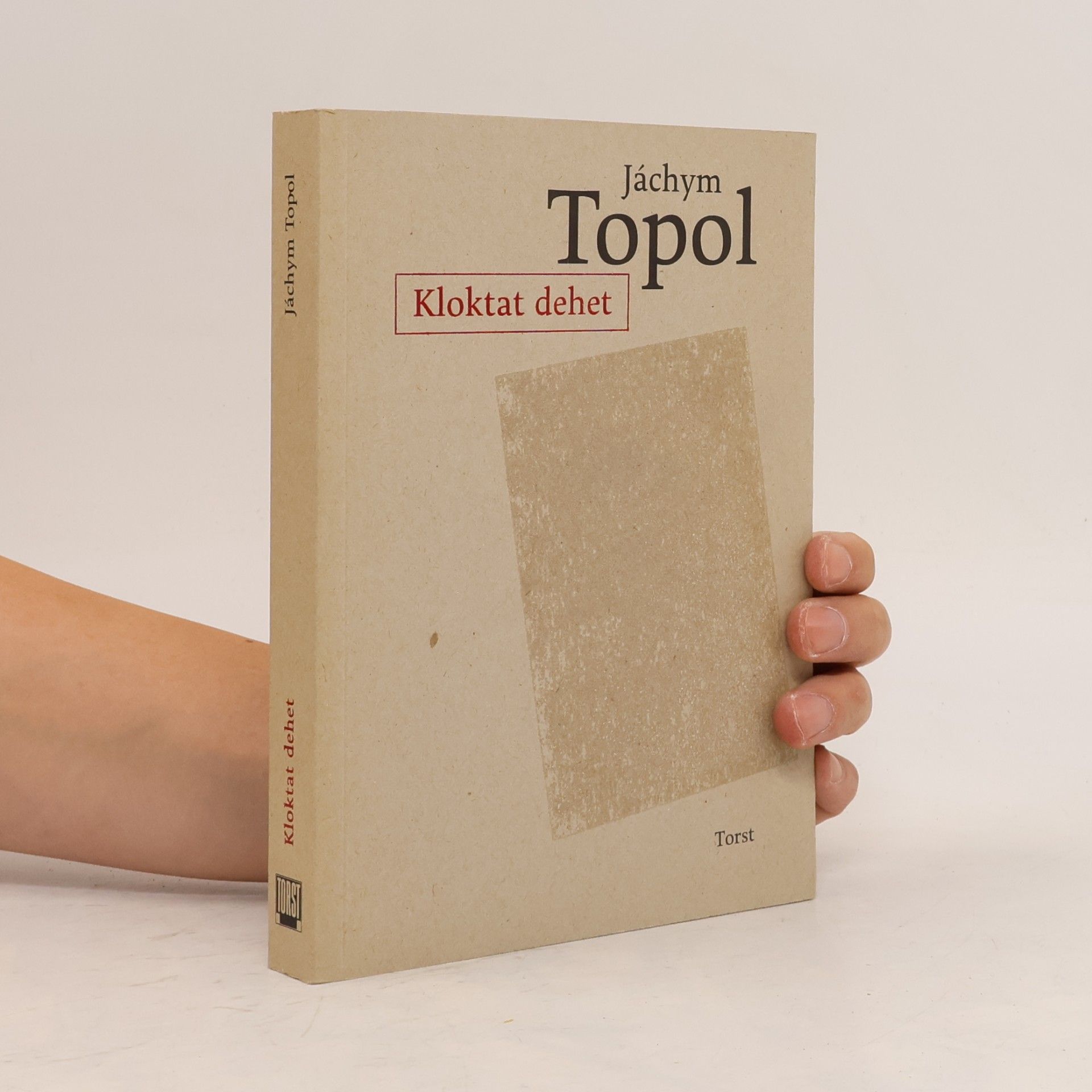 Jáchym Topol Kloktat dehet