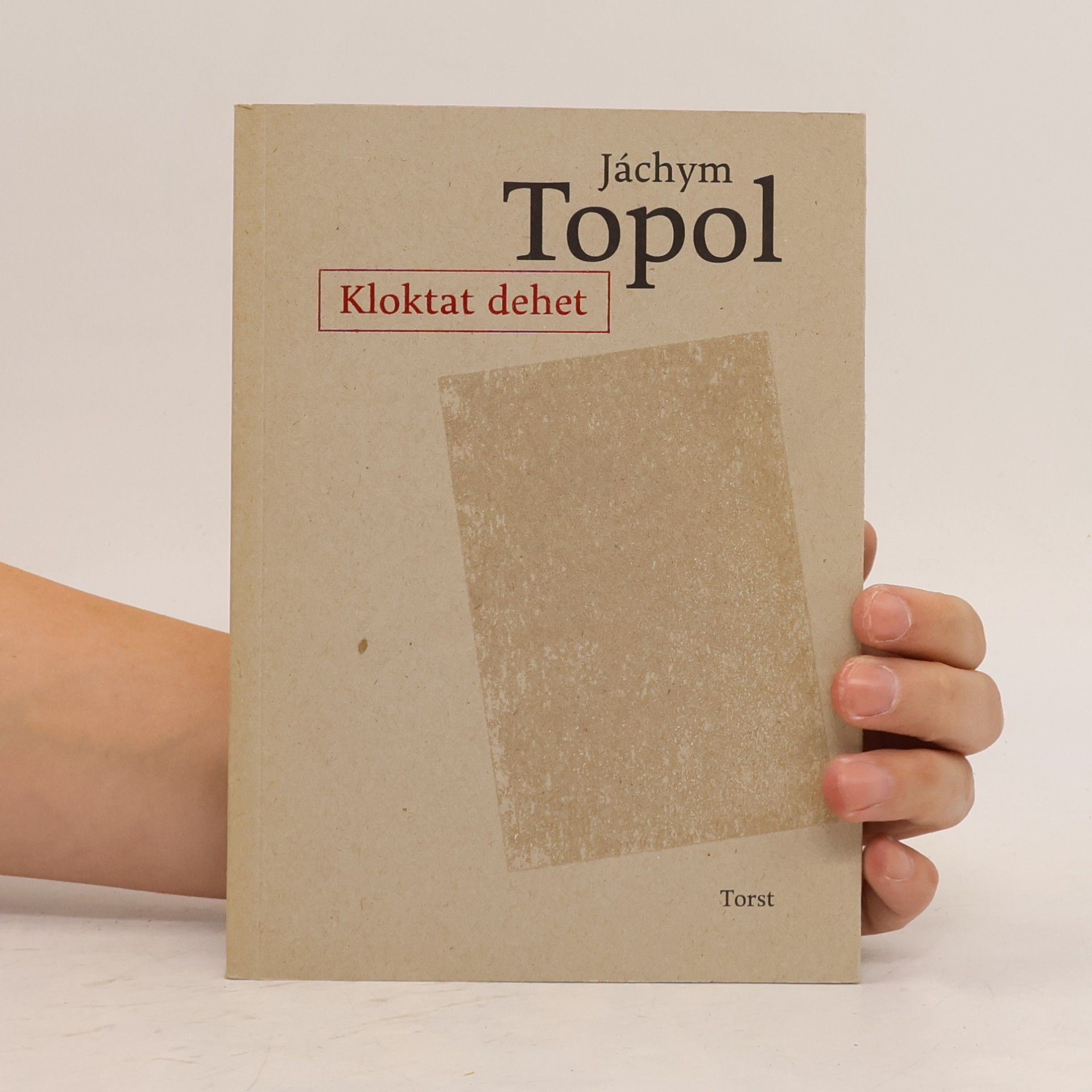 Jáchym Topol Kloktat dehet