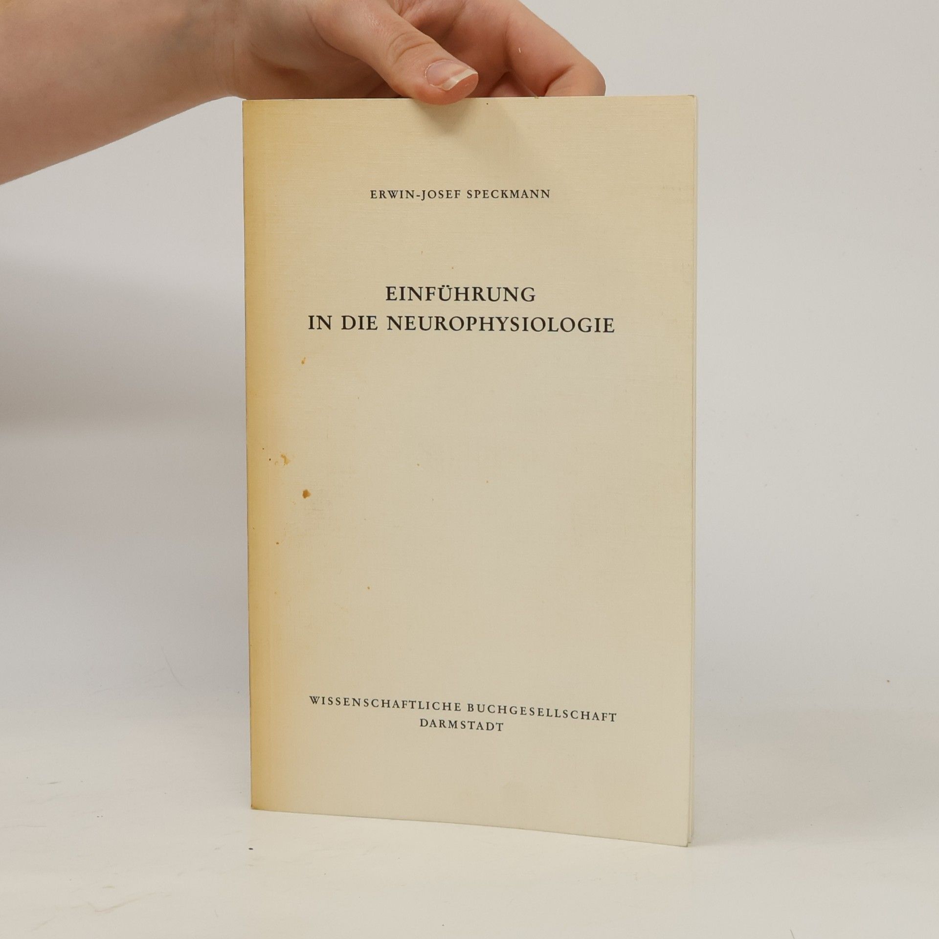 Erwin-Josef Speckmann Einführung in die Neurophysiologie