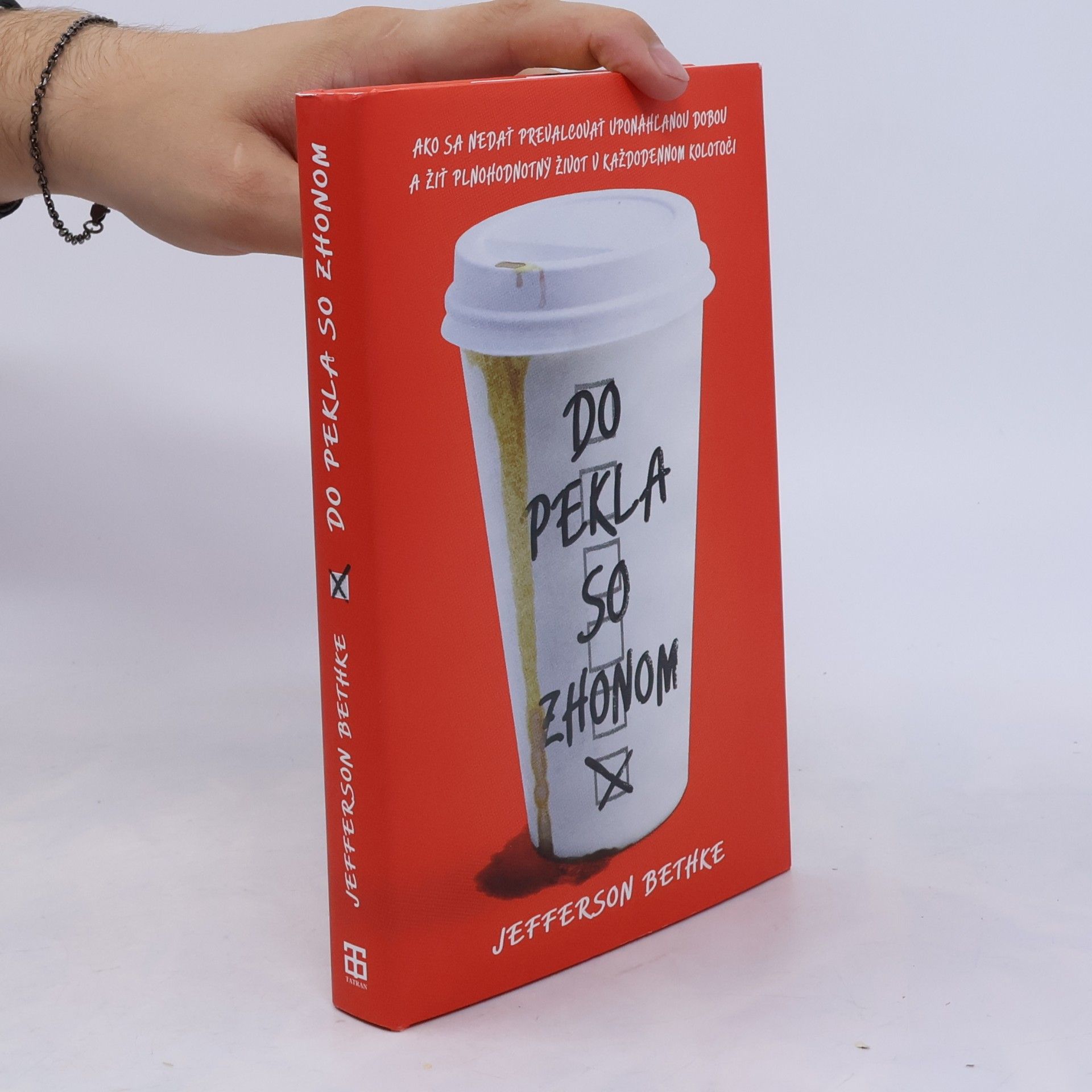 Jefferson Bethke Do pekla so zhonom