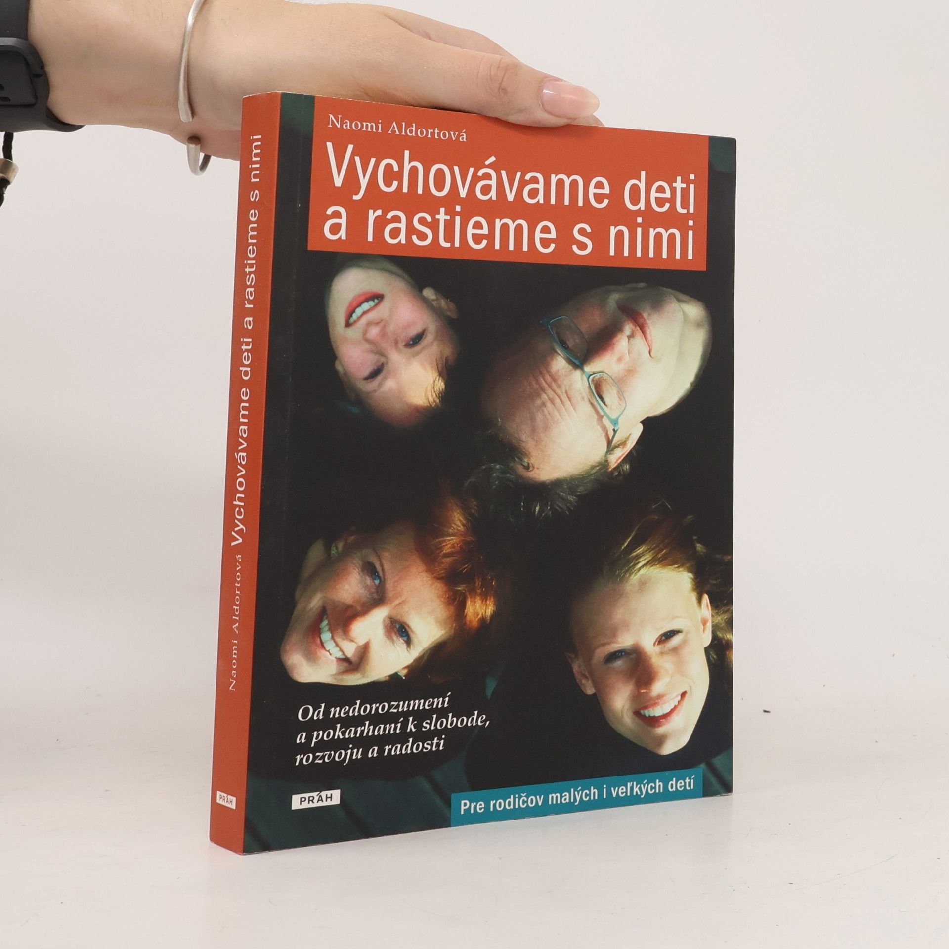 Naomi Aldort Vychovávame deti a rastieme s nimi