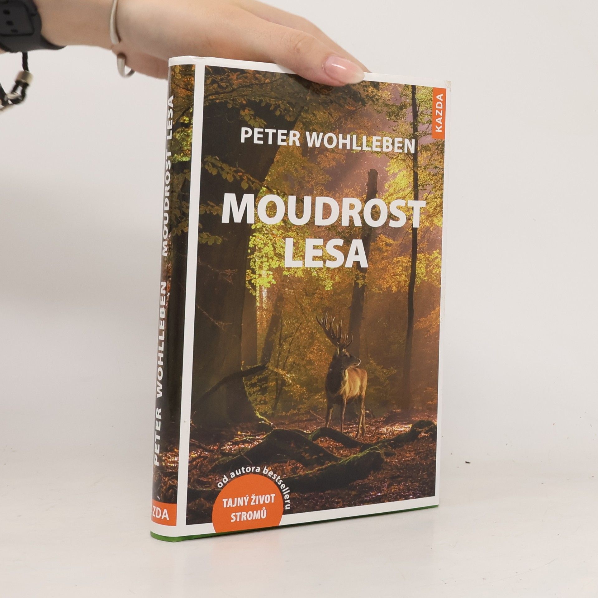 Peter Wohlleben Moudrost lesa