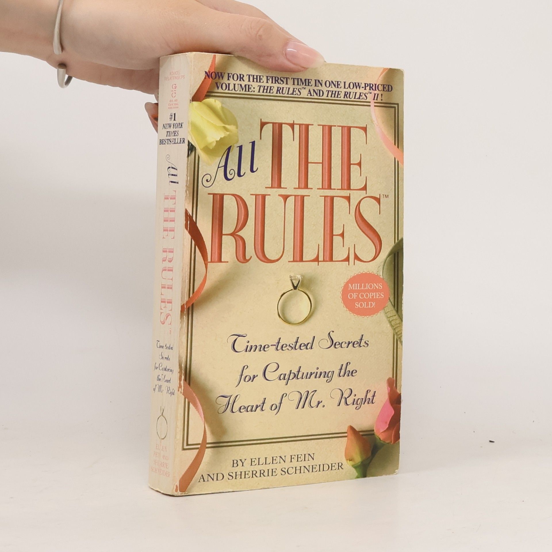 Sherrie Schneider All the rules. Time-tested Secrets for Capturing the Heart of Mr. Right.