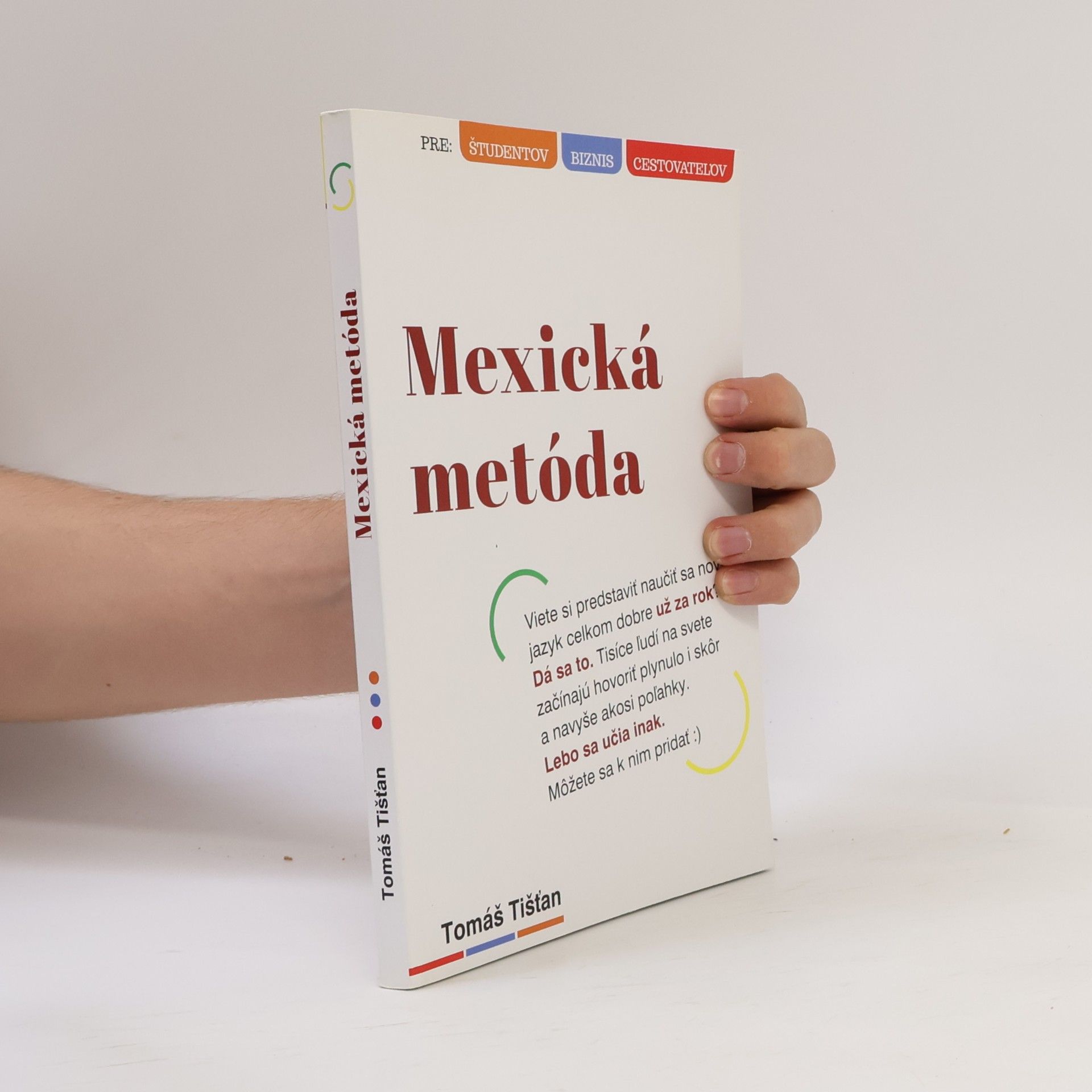 Tomáš Tišťan Mexická metóda