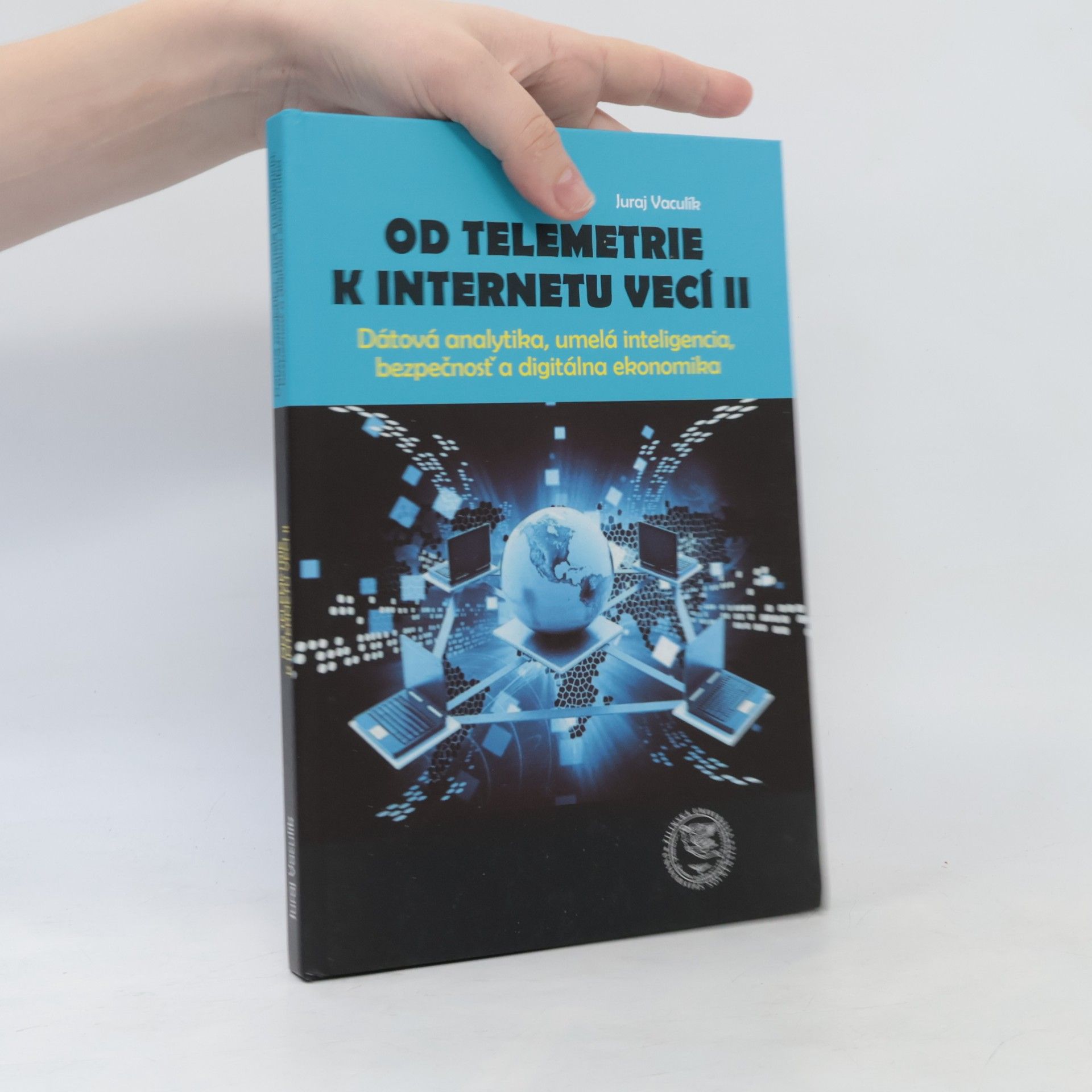 Juraj Vaculík Od telemetrie k internetu vecí II - Dátová analytika, umelá inteligencia, bezpečnosť a digitálna ekonomika