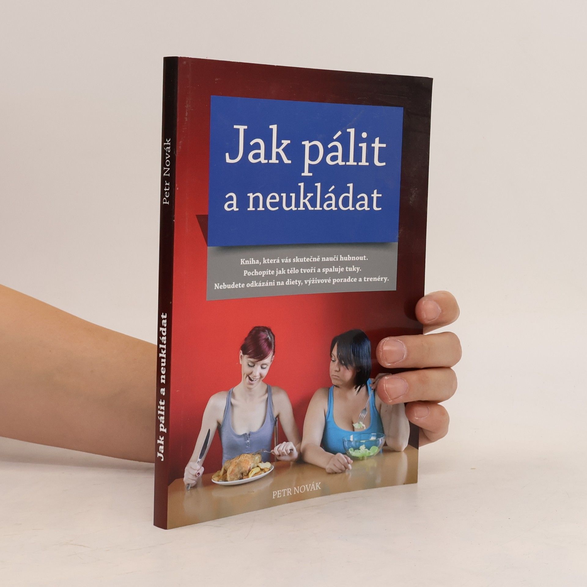 Petr Novák Jak pálit a neukládat