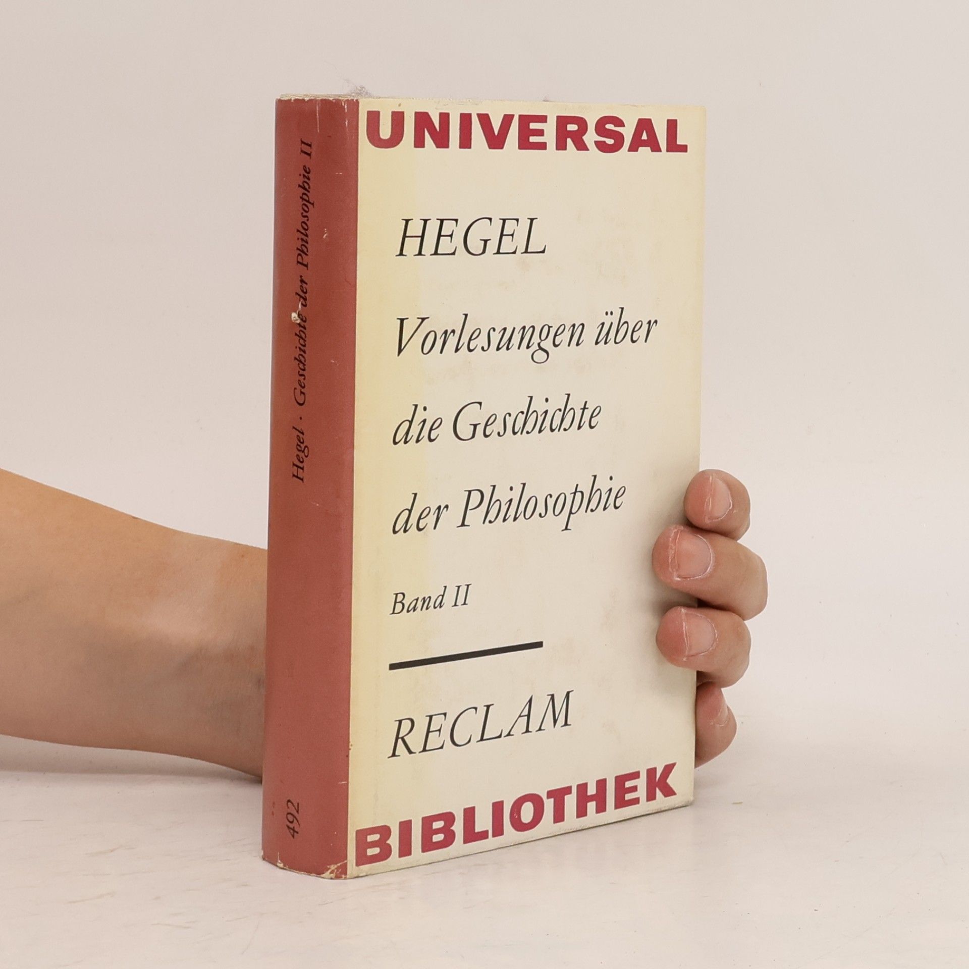 Georg Wilhelm Friedrich Hegel Vorlesungen über die Geschichte der Philosophie. Band II