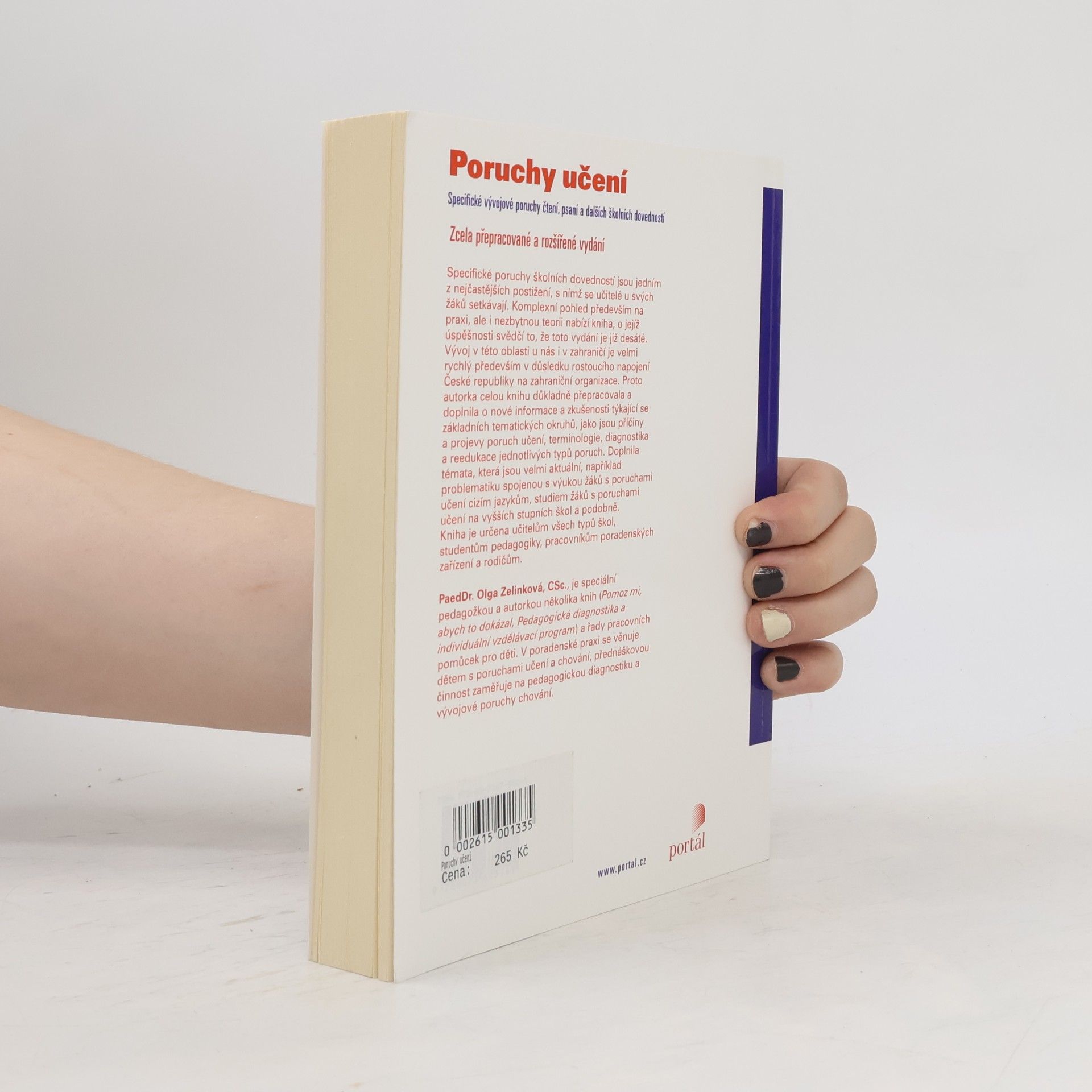 Olga Zelinková Poruchy učení. Dyslexie, dysgrafie, dysortografie, dyskalkulie, dyspraxie, ADHD