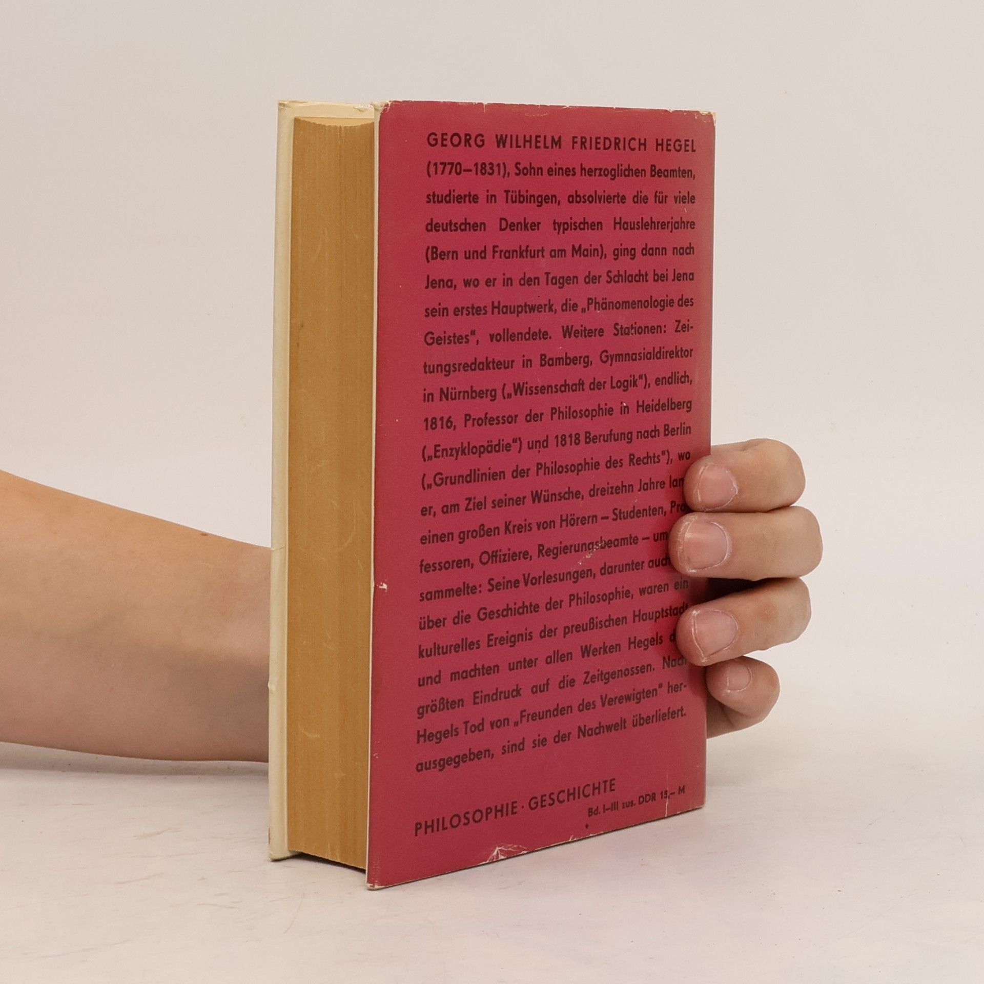 Georg Wilhelm Friedrich Hegel Vorlesungen über die Geschichte der Philosophie. Band I
